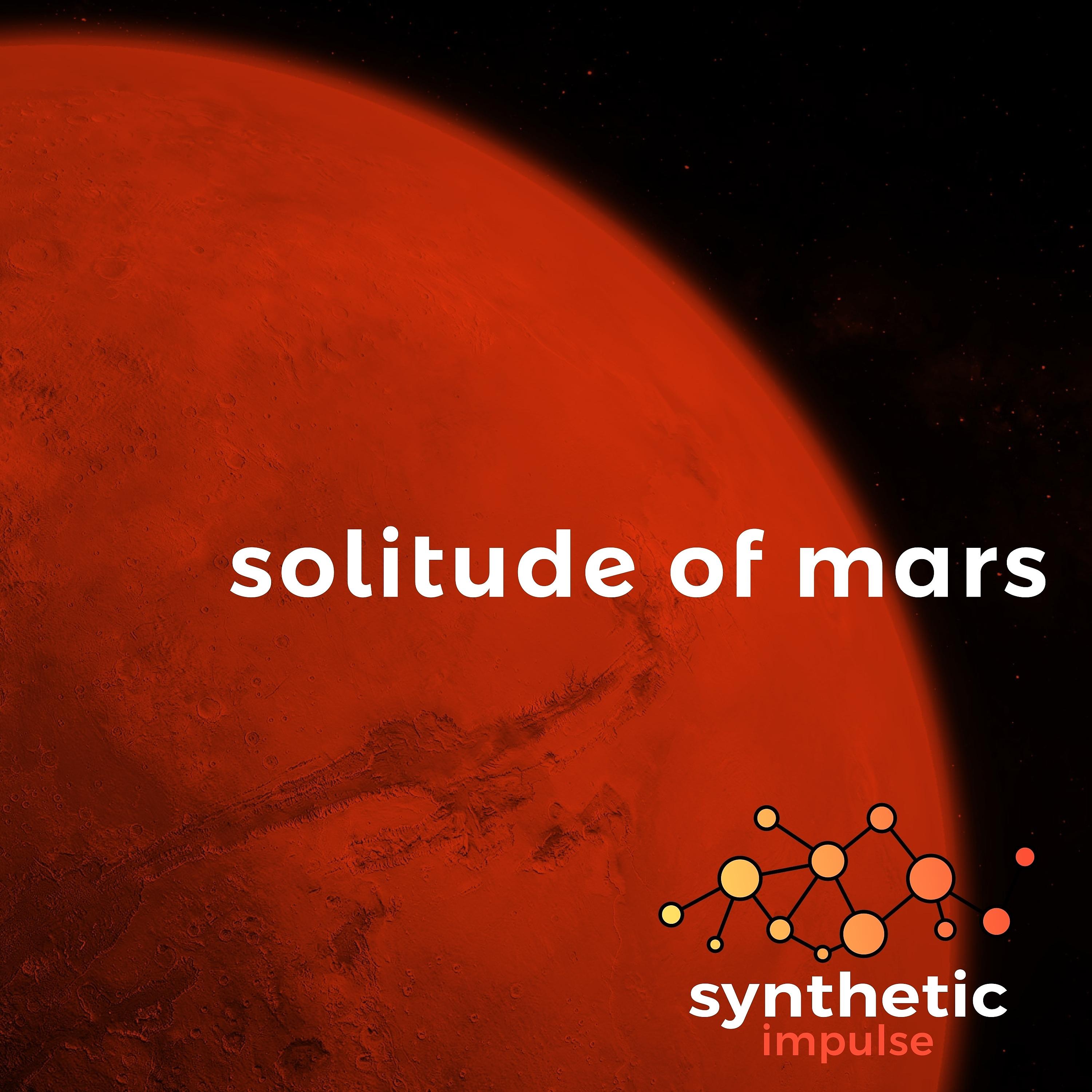Постер альбома Solitude of Mars
