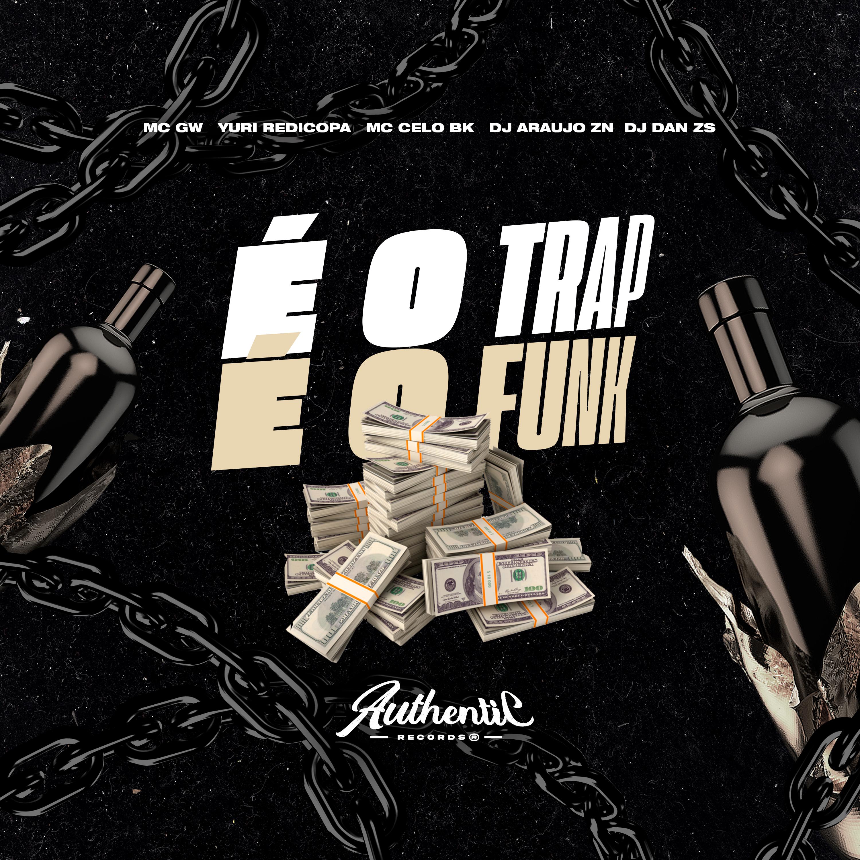 Постер альбома É o Trap É o Funk