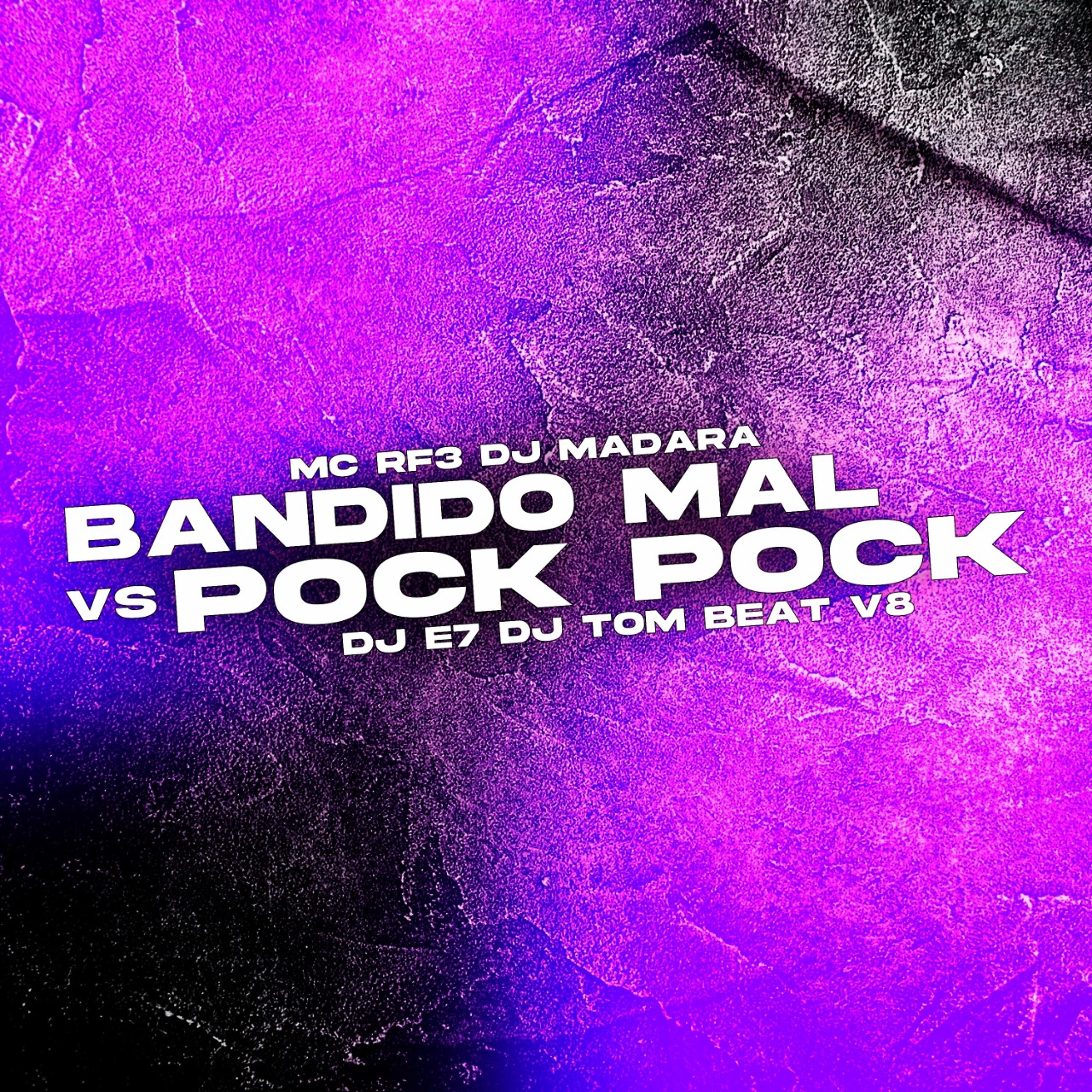 Постер альбома Bandido Mal Vs Pock Pock