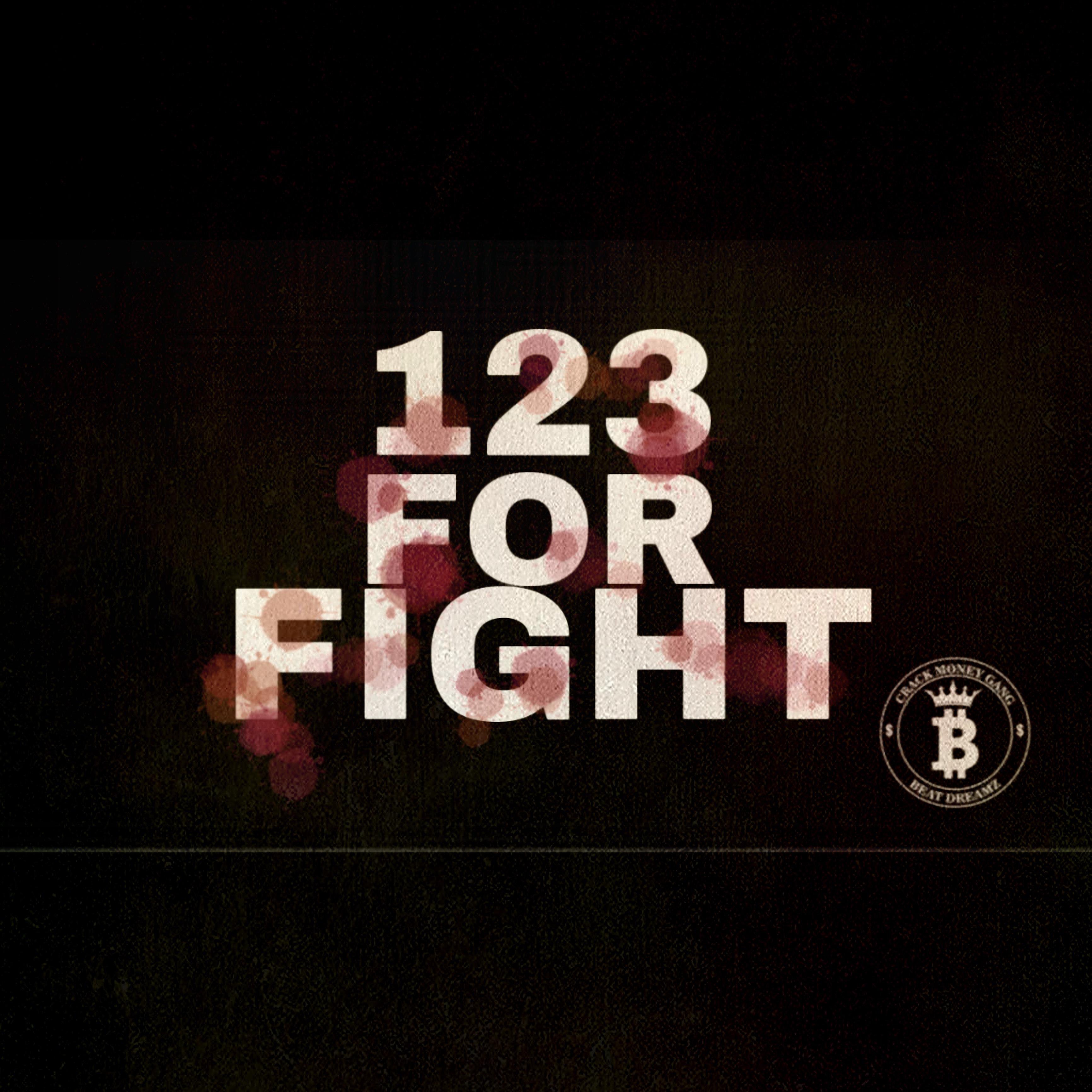 Постер альбома 123 for Fight