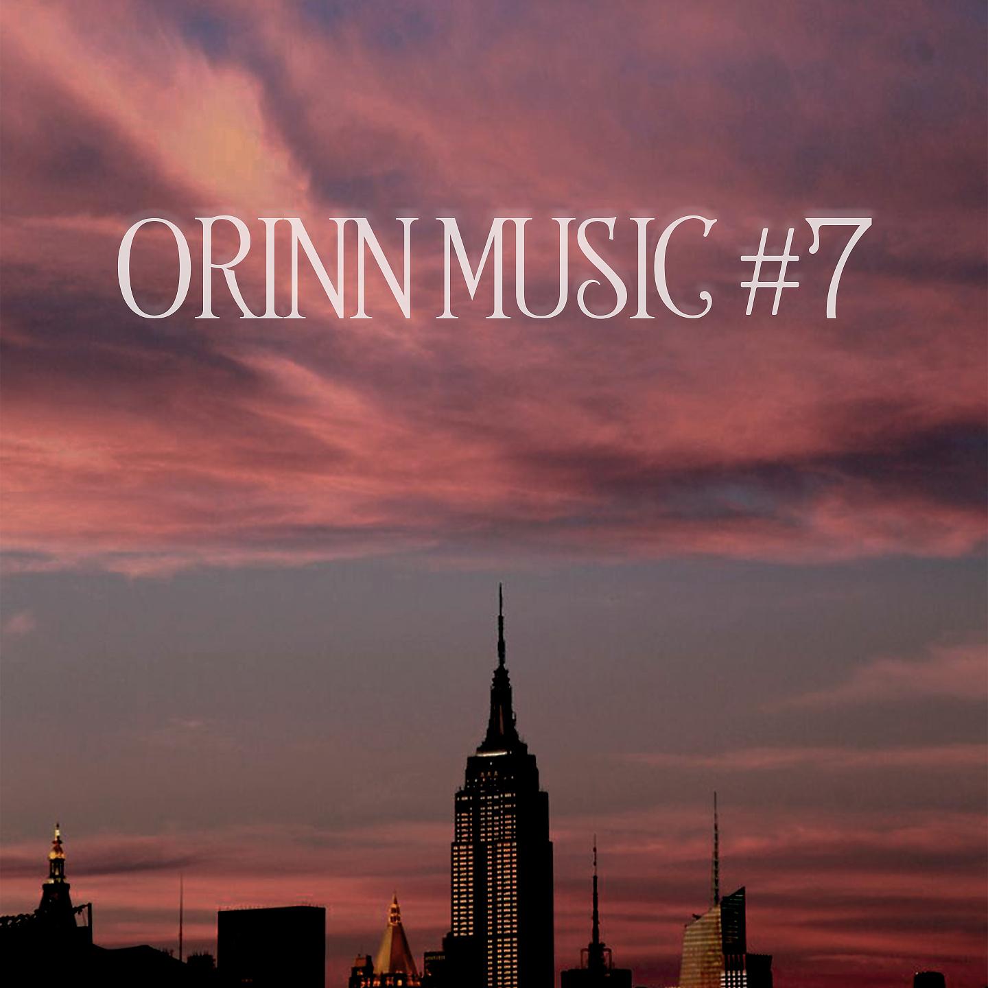 Постер альбома Orinn Music 7