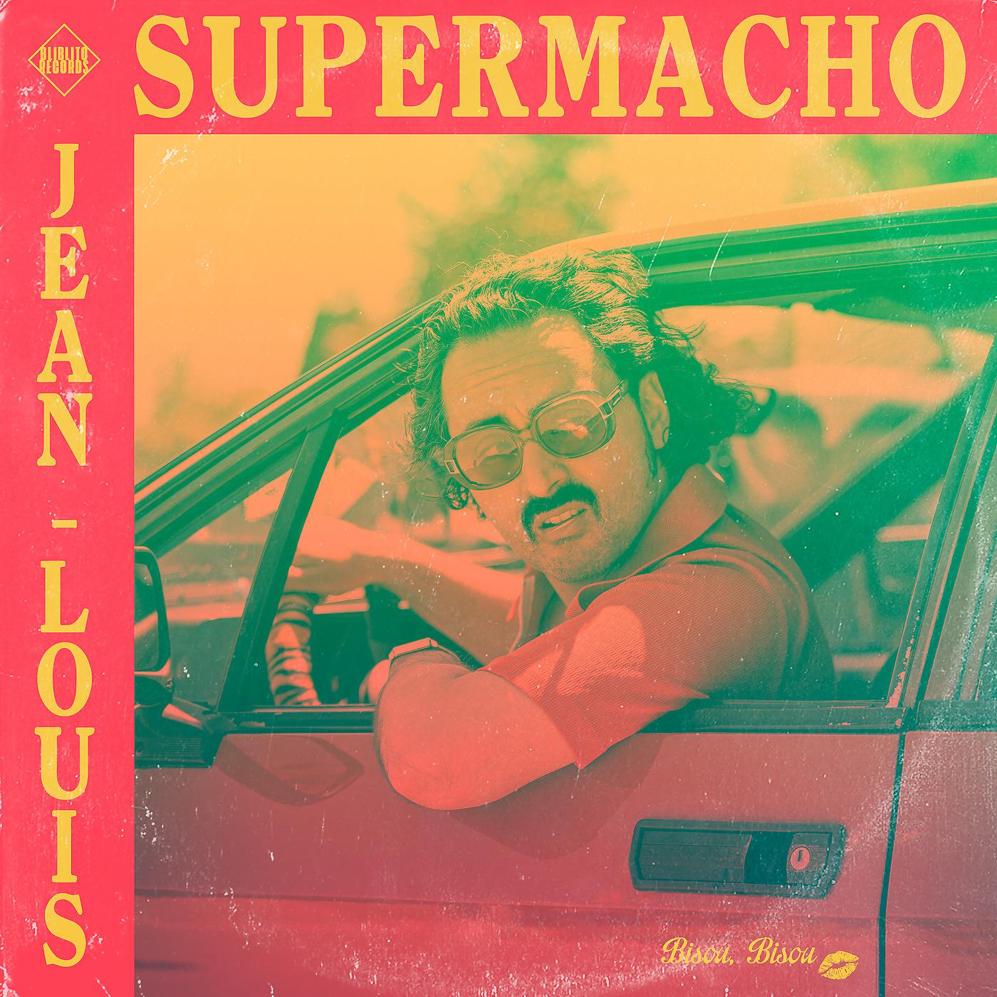 Постер альбома Supermacho