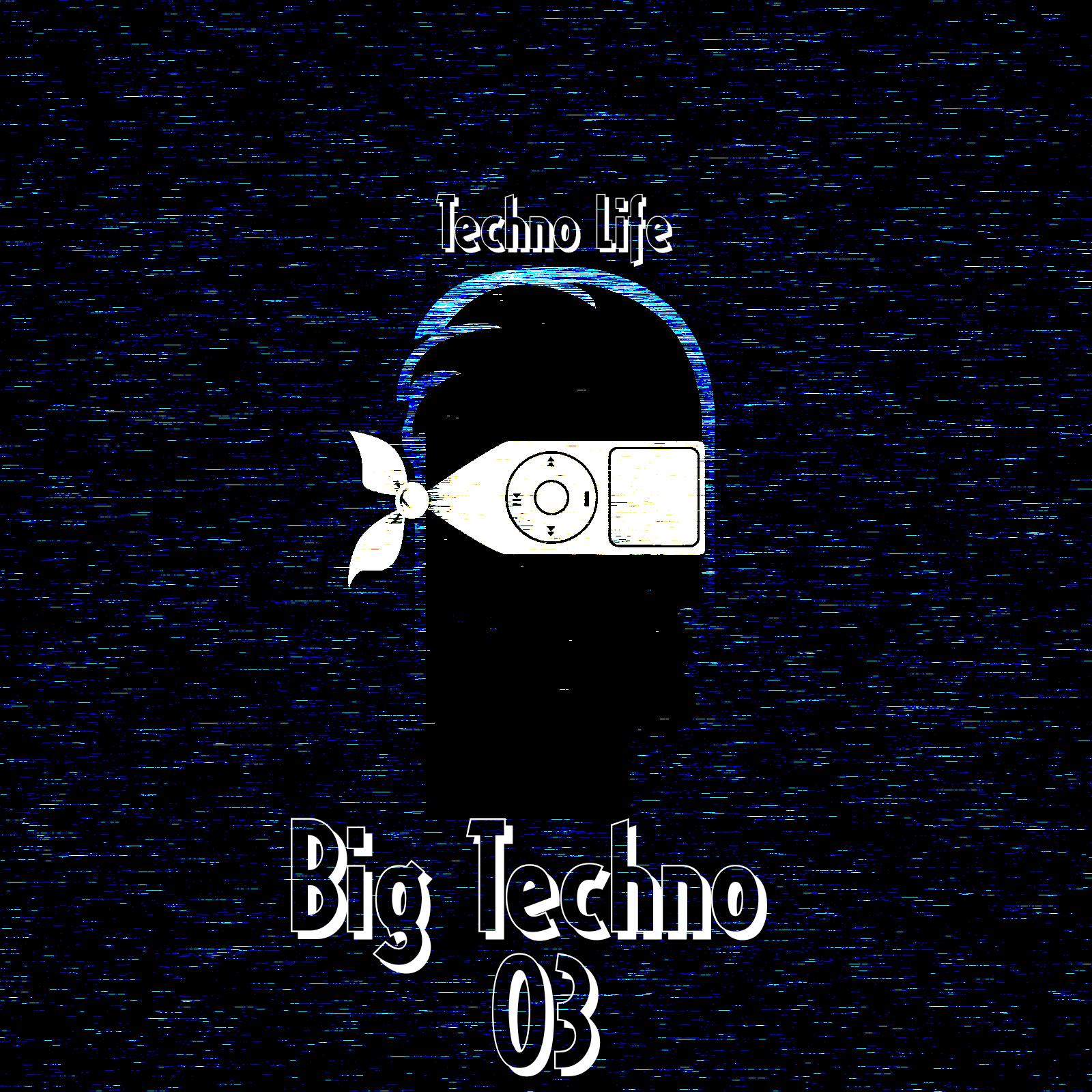 Постер альбома Big Techno, Vol 3