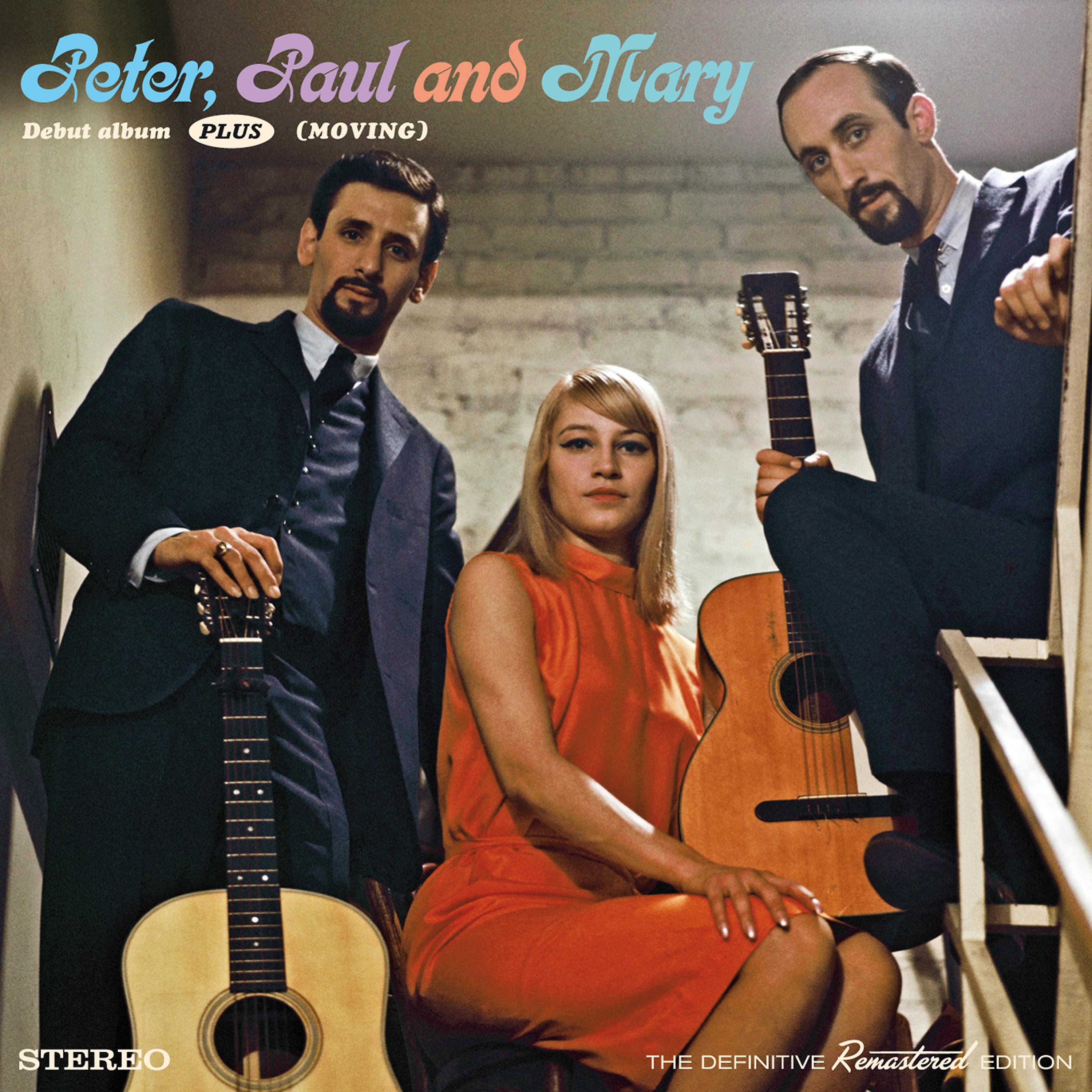 Постер альбома Peter, Paul & Mary Debut Album + (Moving) [Bonus Track Version]