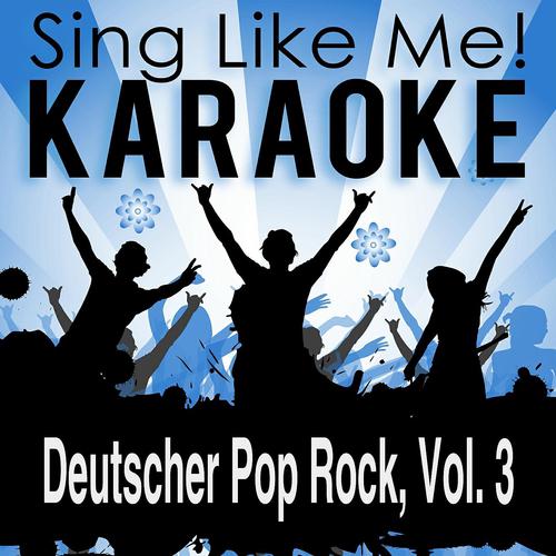 Постер альбома Deutscher Pop Rock, Vol. 3 (Karaoke Version)