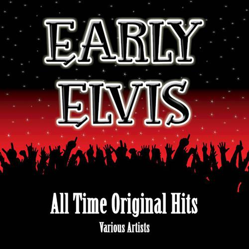 Постер альбома Early Elvis