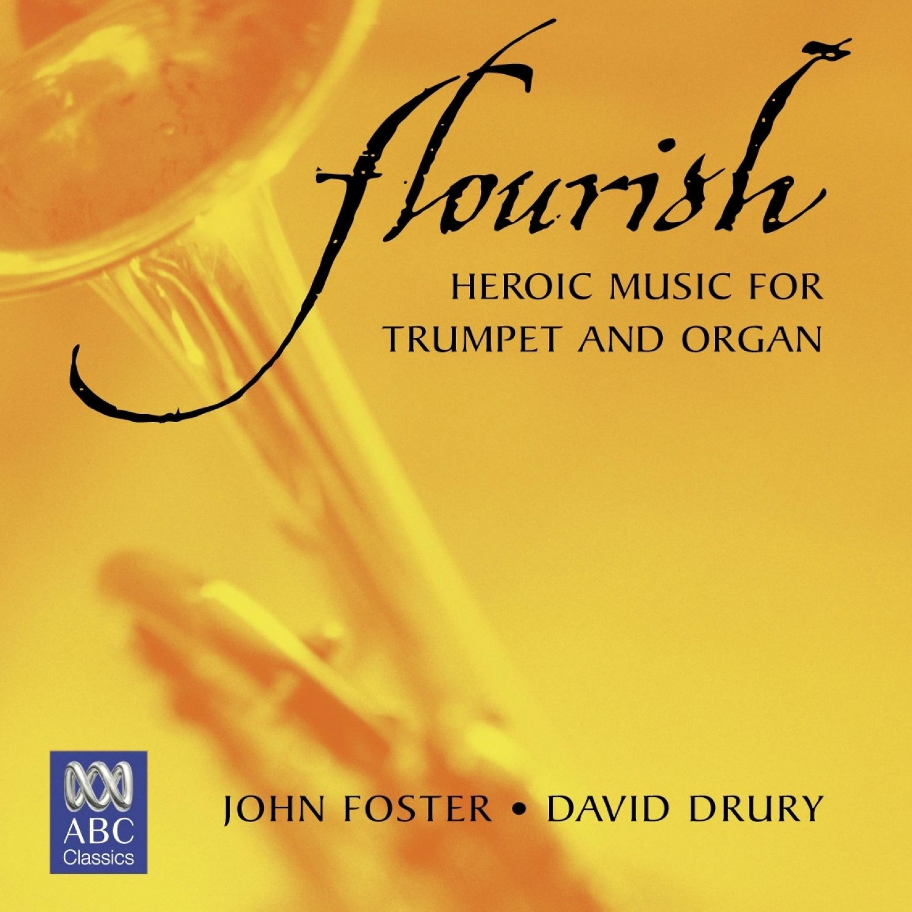 Постер альбома Flourish: Heroic Music for Trumpet and Organ