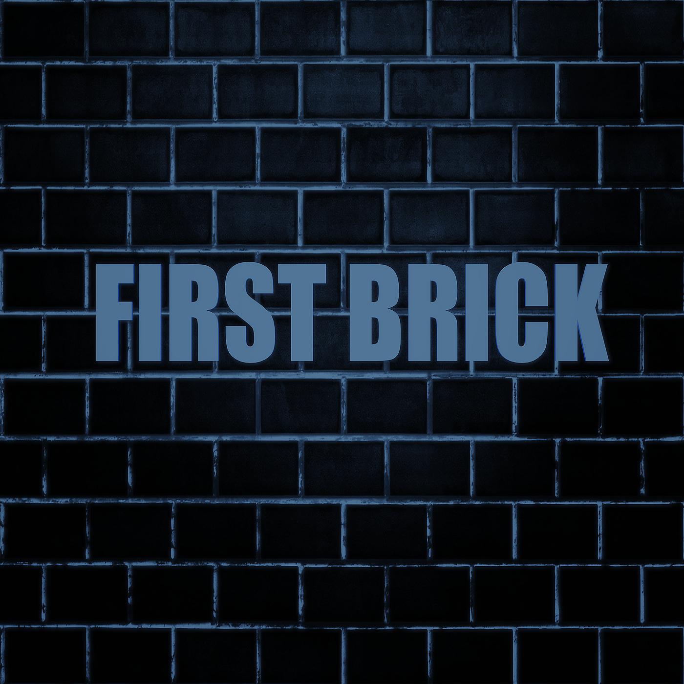 Постер альбома First Brick