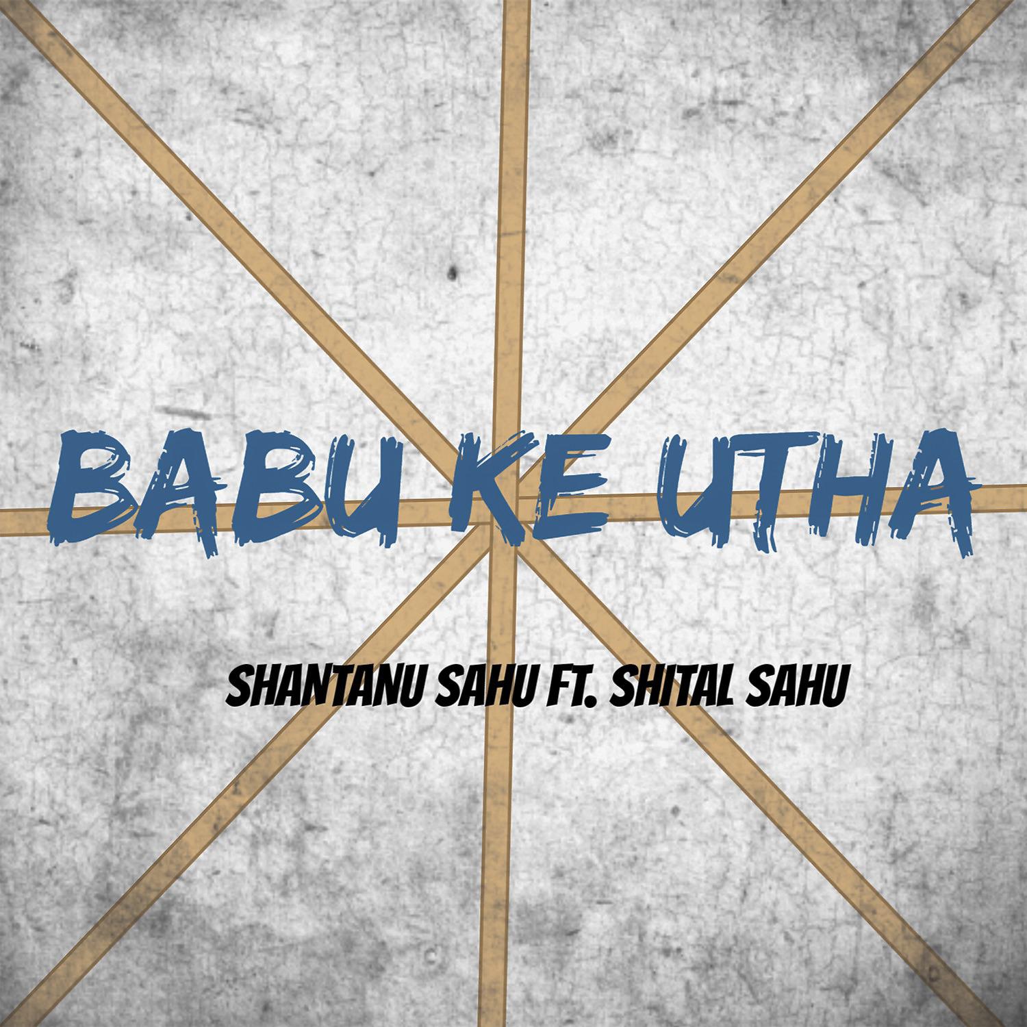 Постер альбома Babu Ke Utha