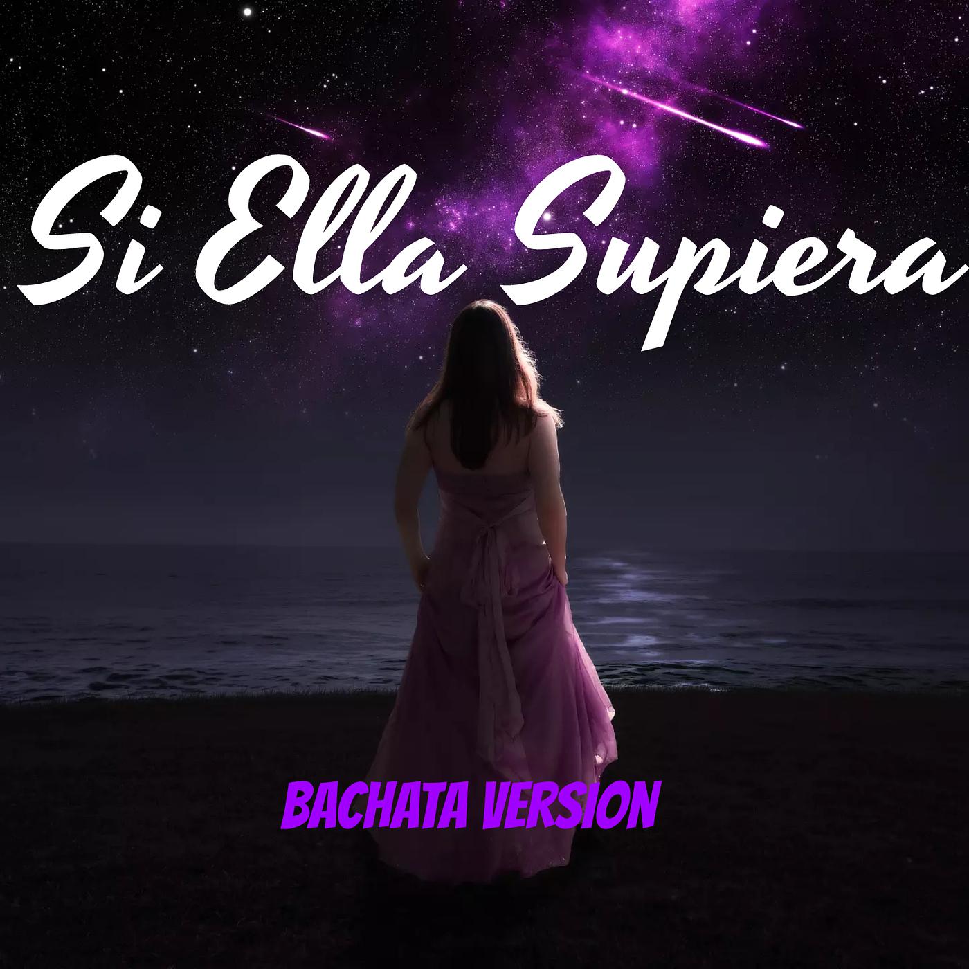 Постер альбома Si Ella Supiera (Bachata Version)