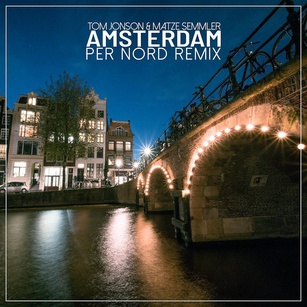 Постер альбома Amsterdam (Per Nord Remix)