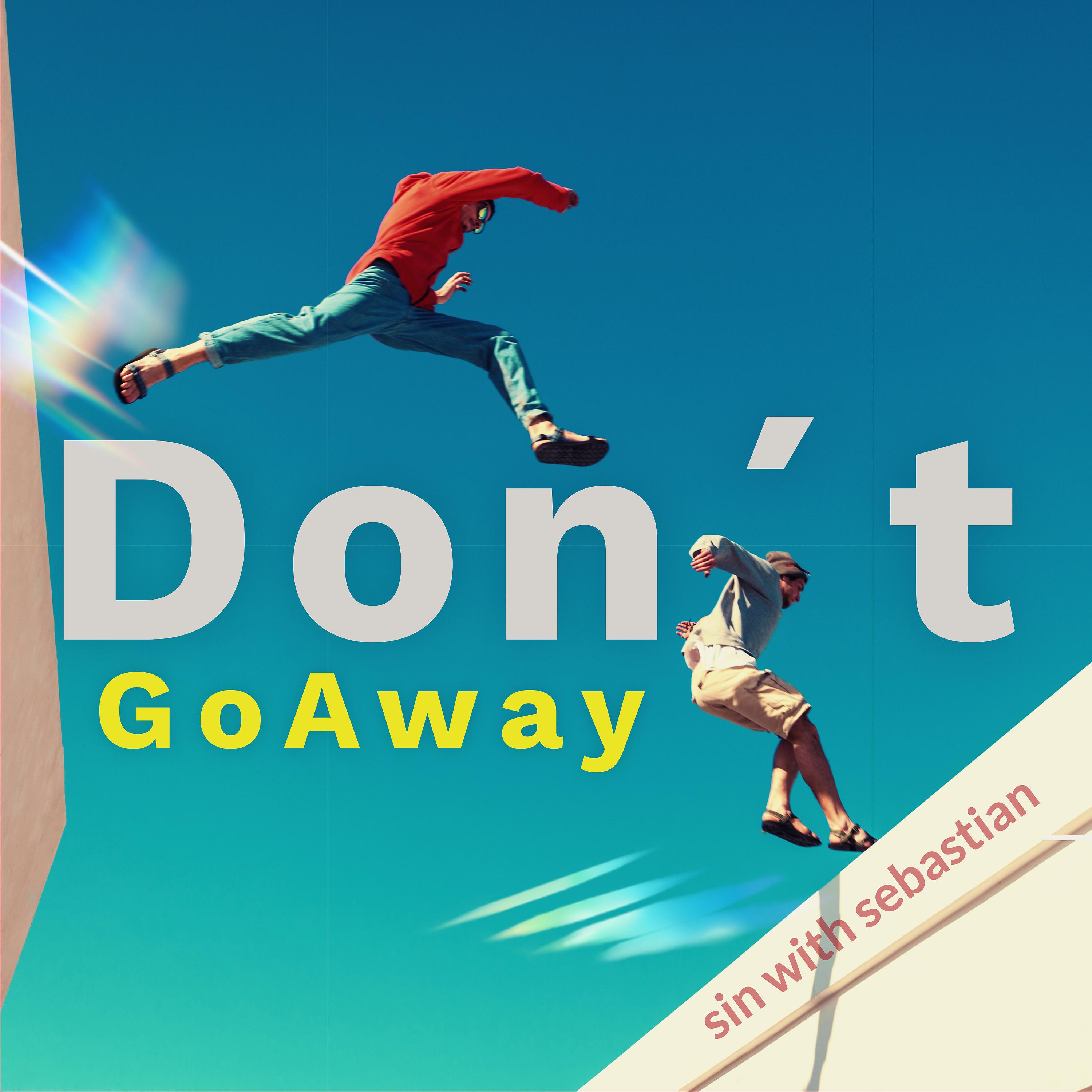 Постер альбома Don´t Go Away (Instrumental)