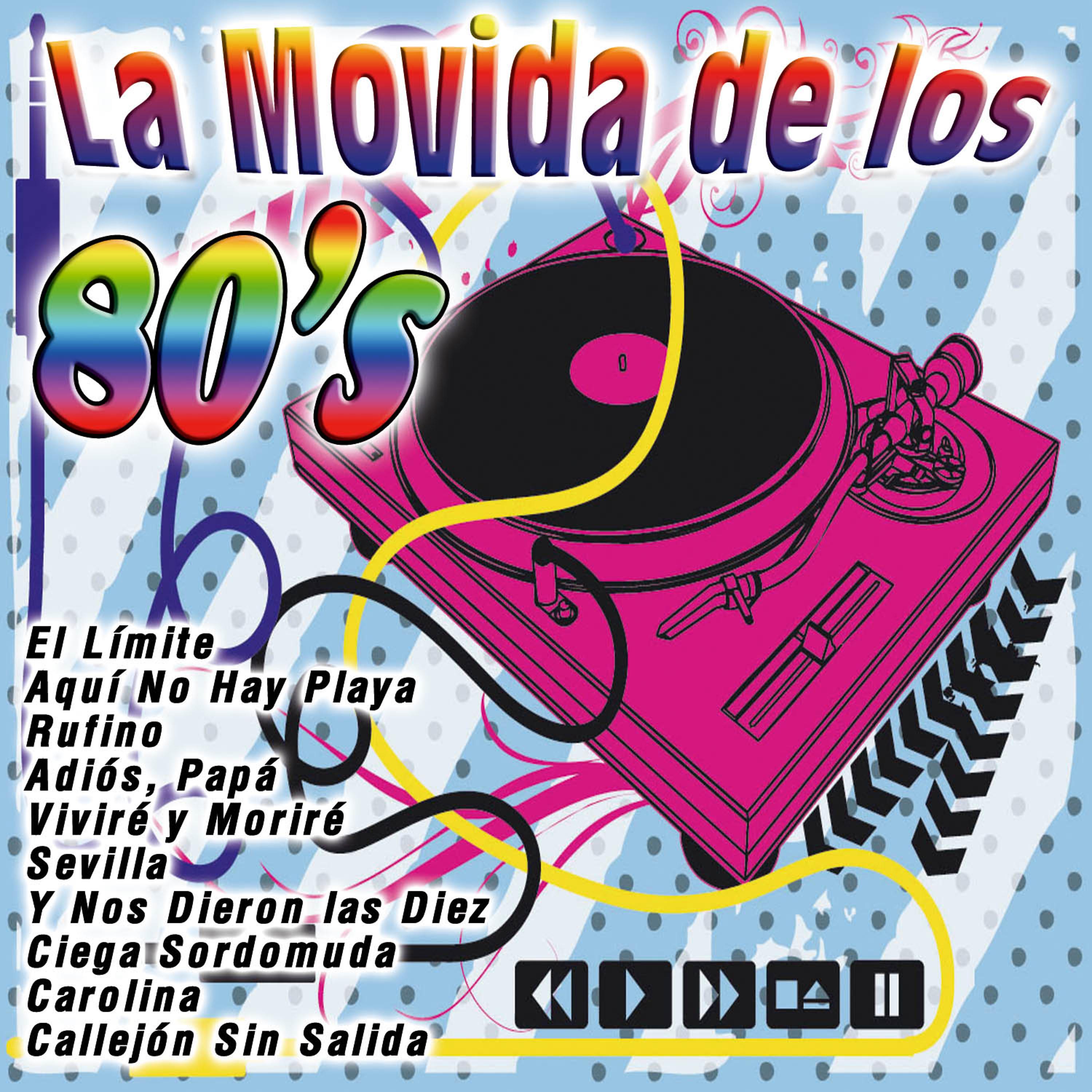 Постер альбома La Movida de los 80's