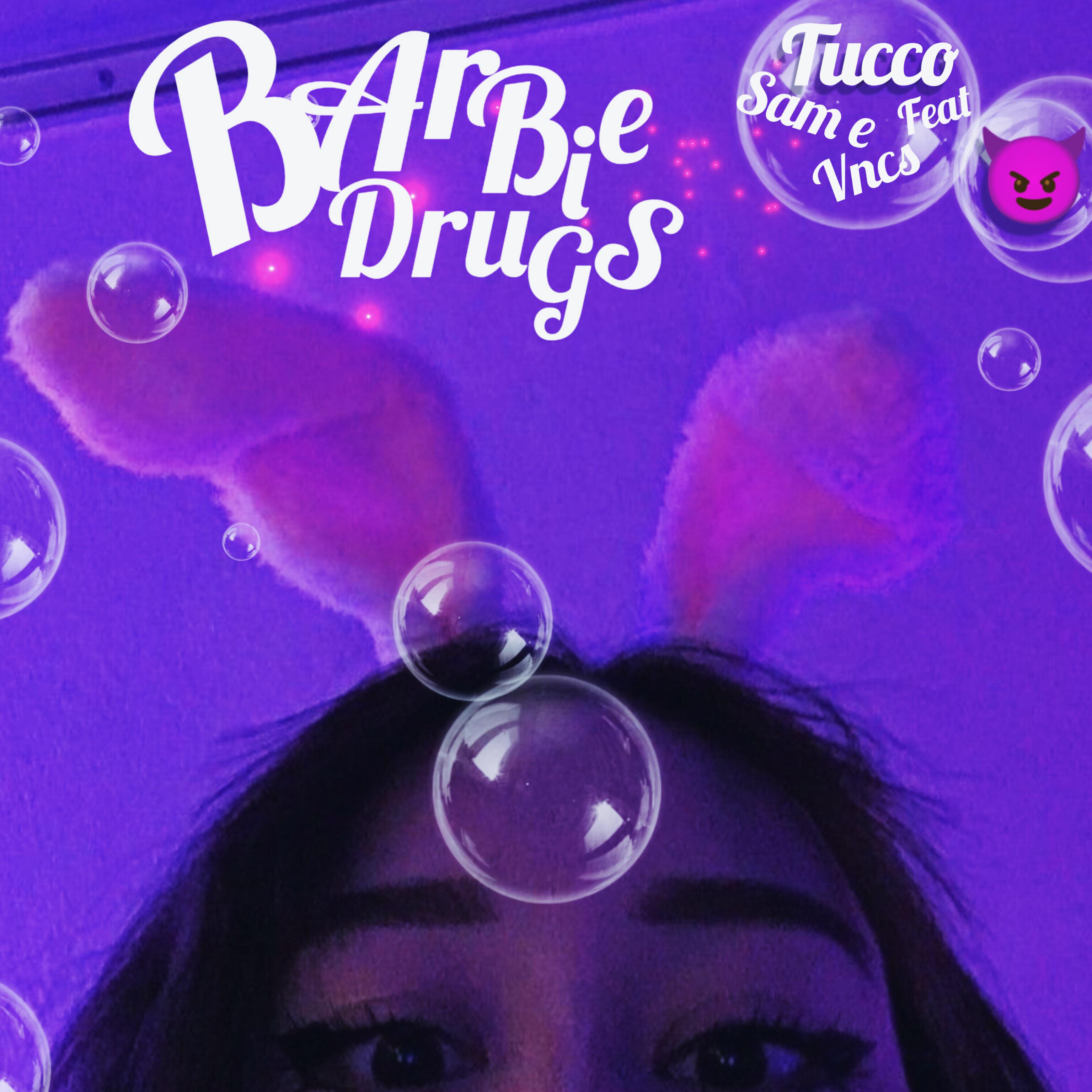 Постер альбома Barbie Drugs