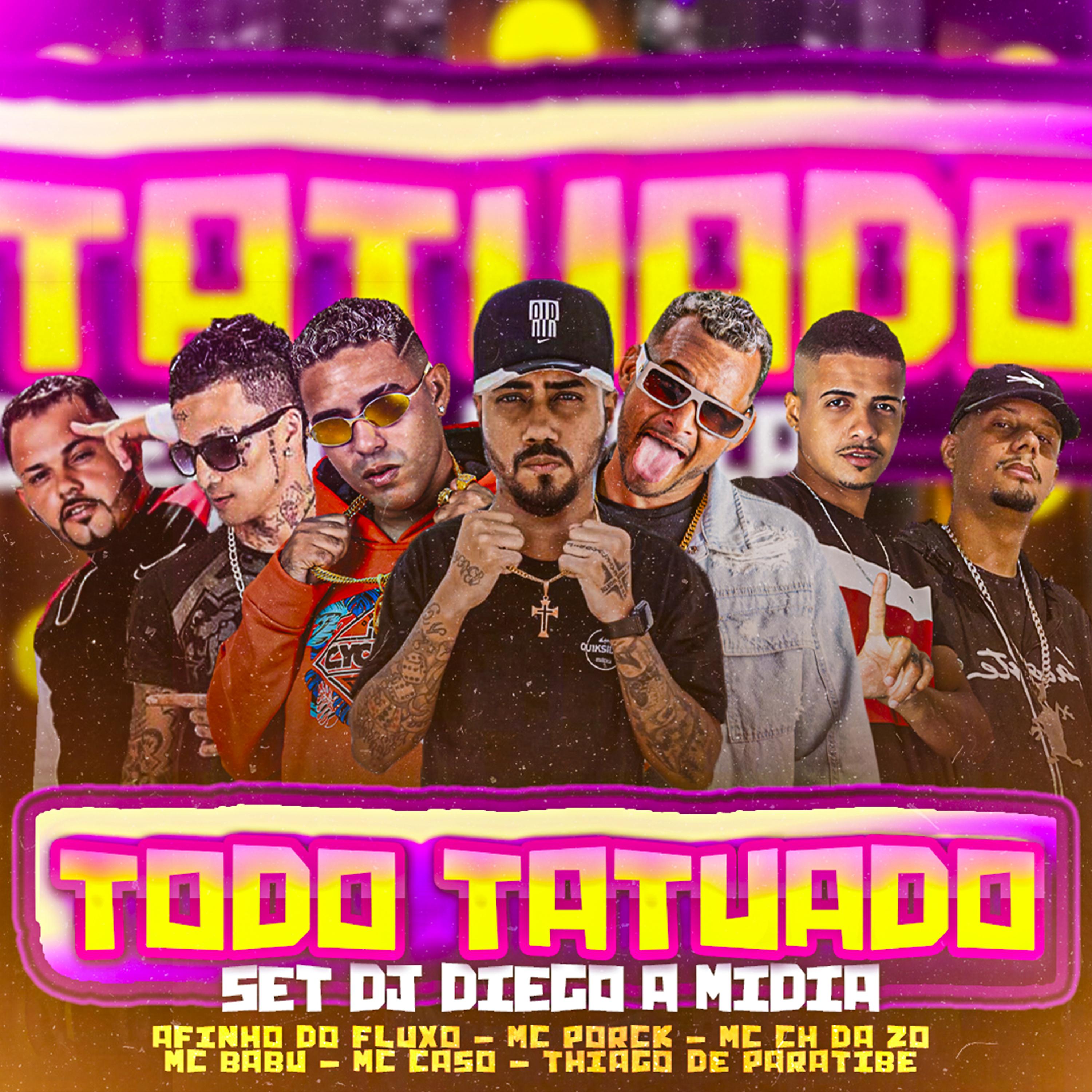 Постер альбома Todo Tatuado - Set Dj Diego a Mídia