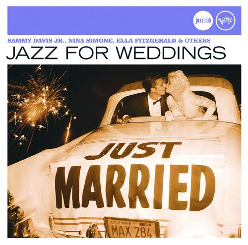 Постер альбома Jazz For Weddings (Jazz Club)