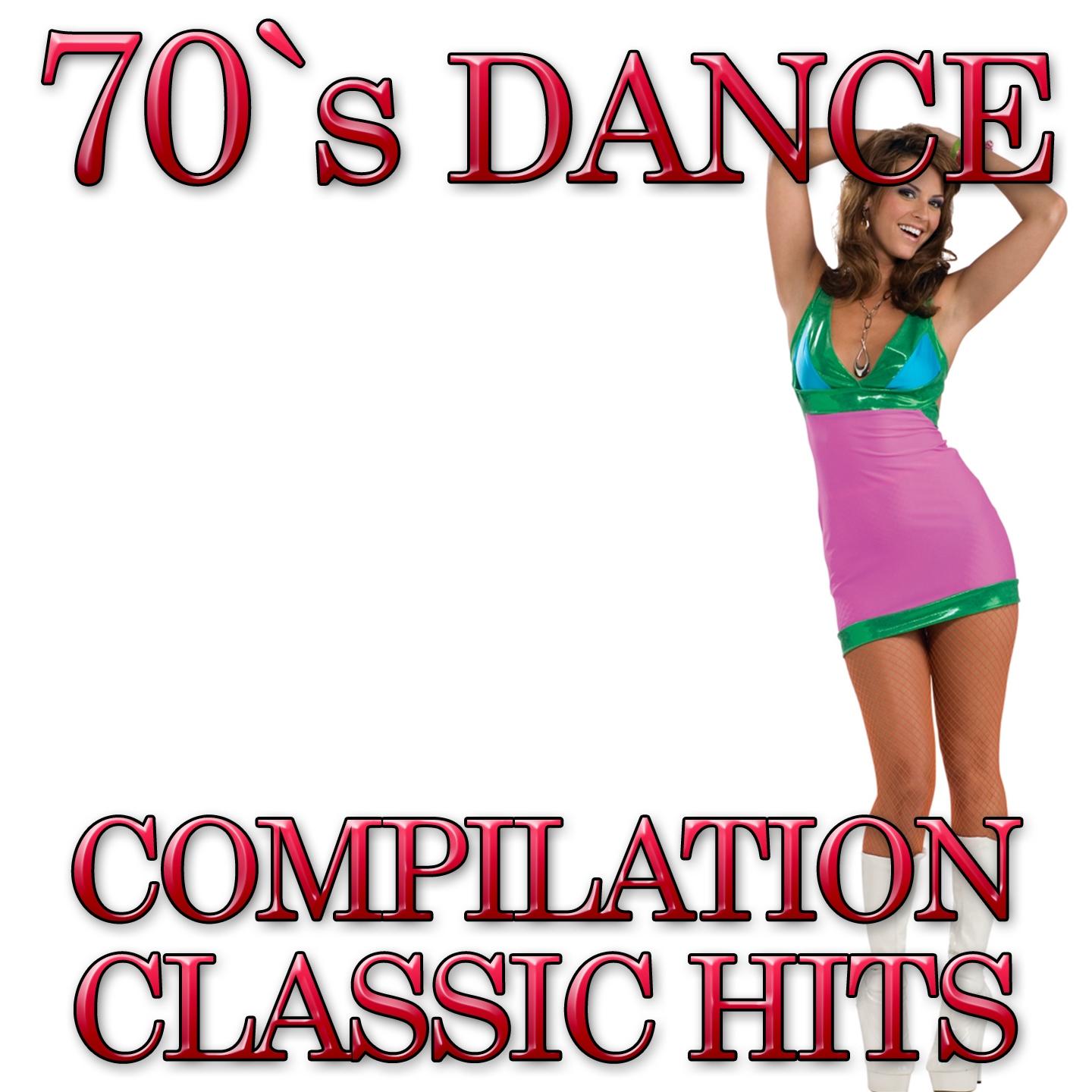 Постер альбома 70's Dance Compilation Classic Hits