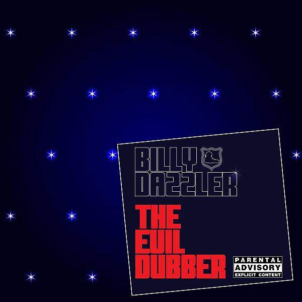 Постер альбома The Evil Dubber