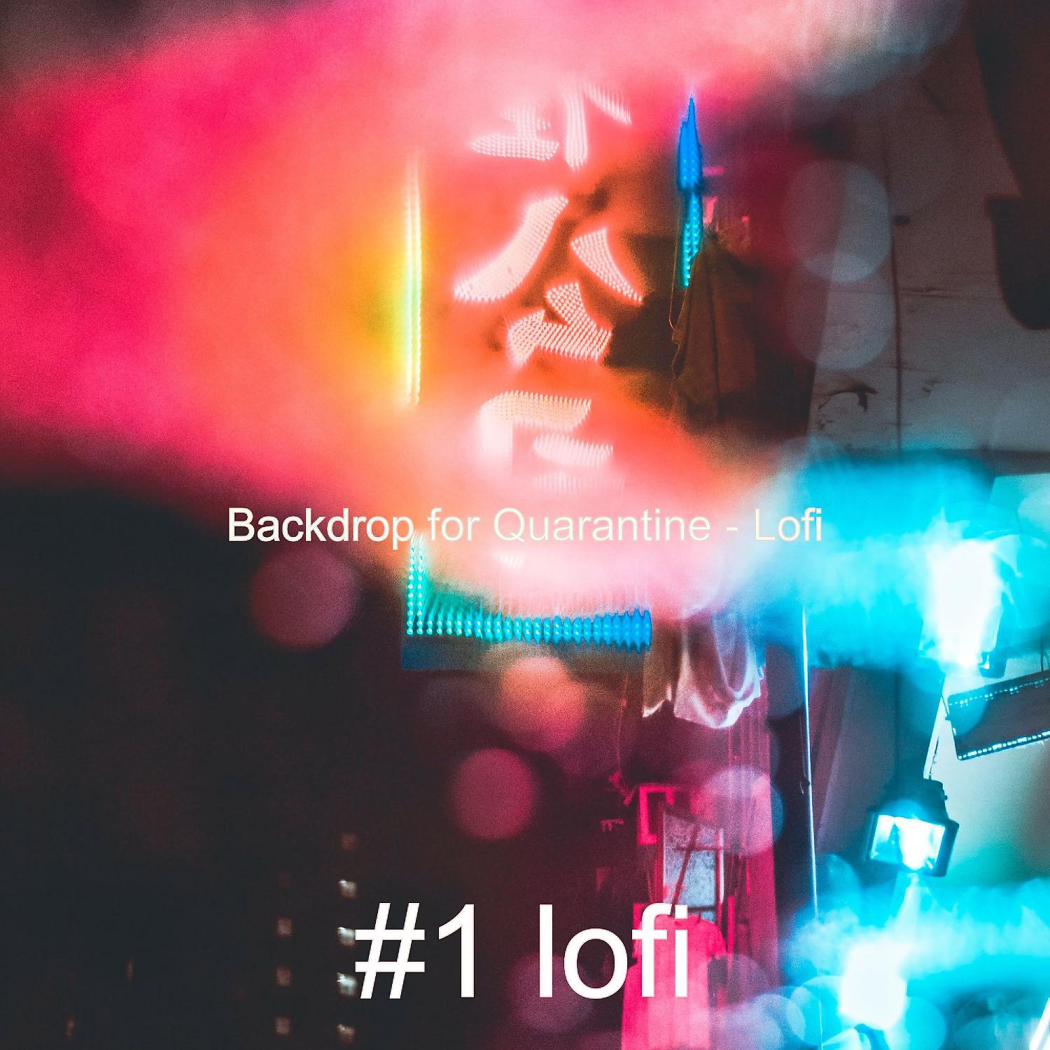 Постер альбома Backdrop for Quarantine - Lofi