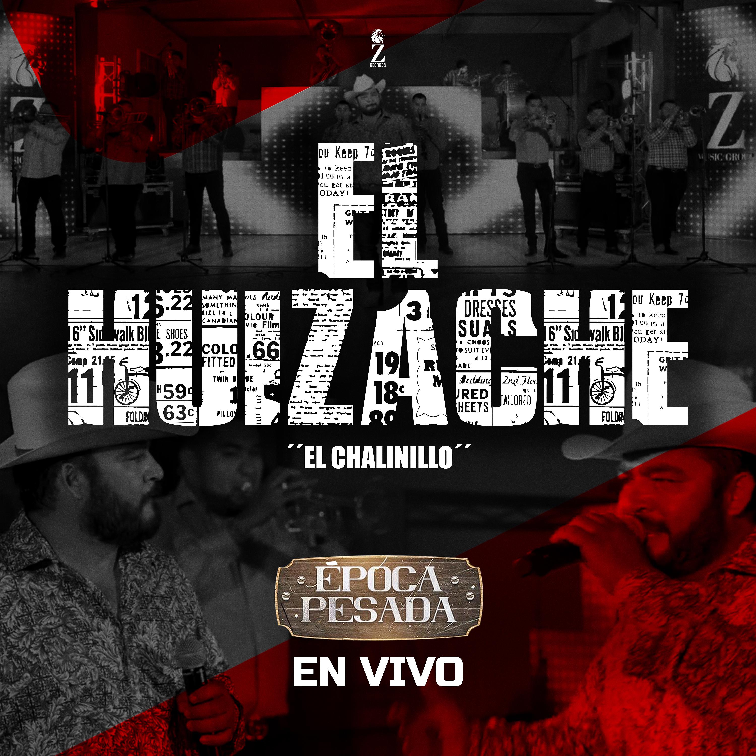 Постер альбома El Huizache (Época Pesada) (En Vivo)