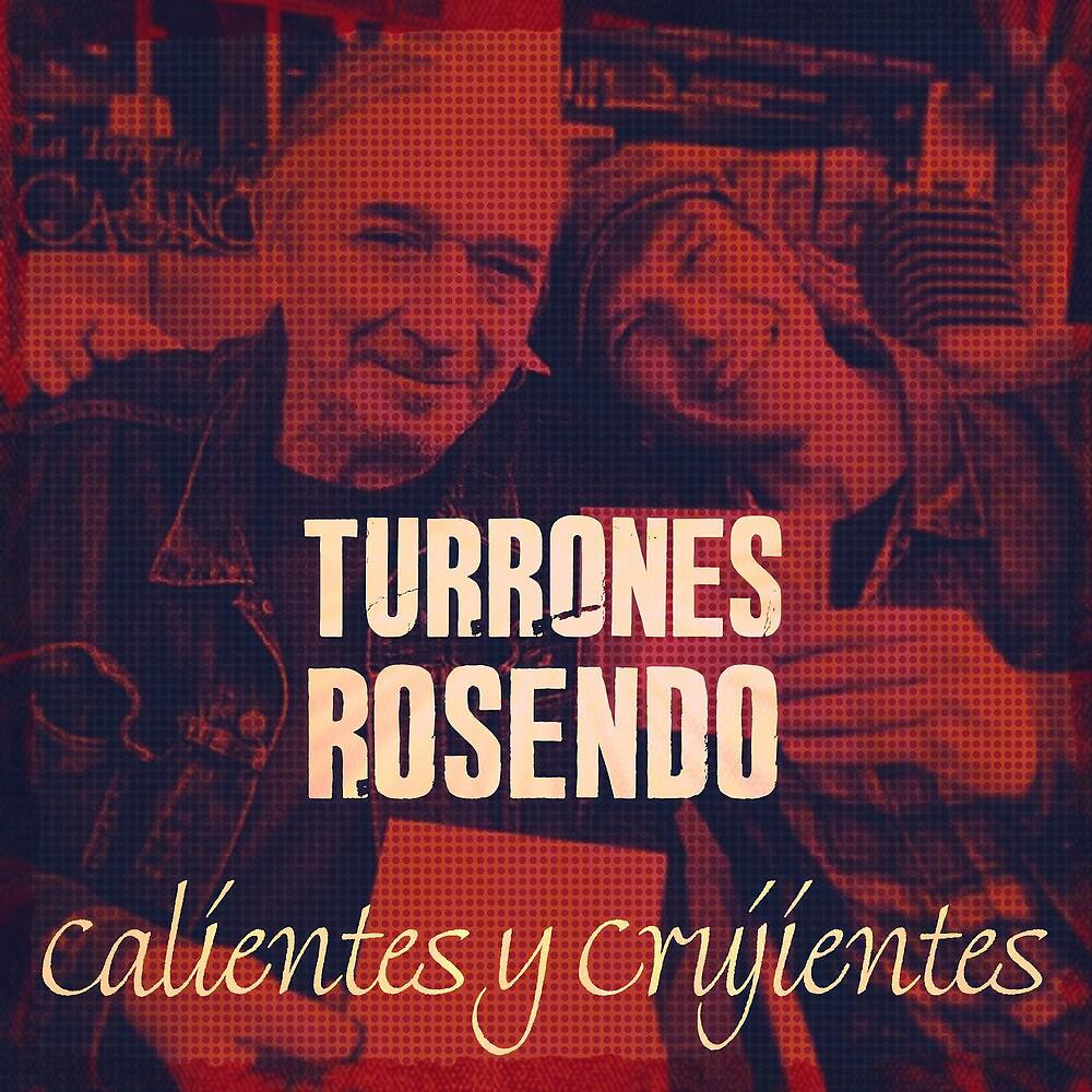 Постер альбома Calientes y Crujientes