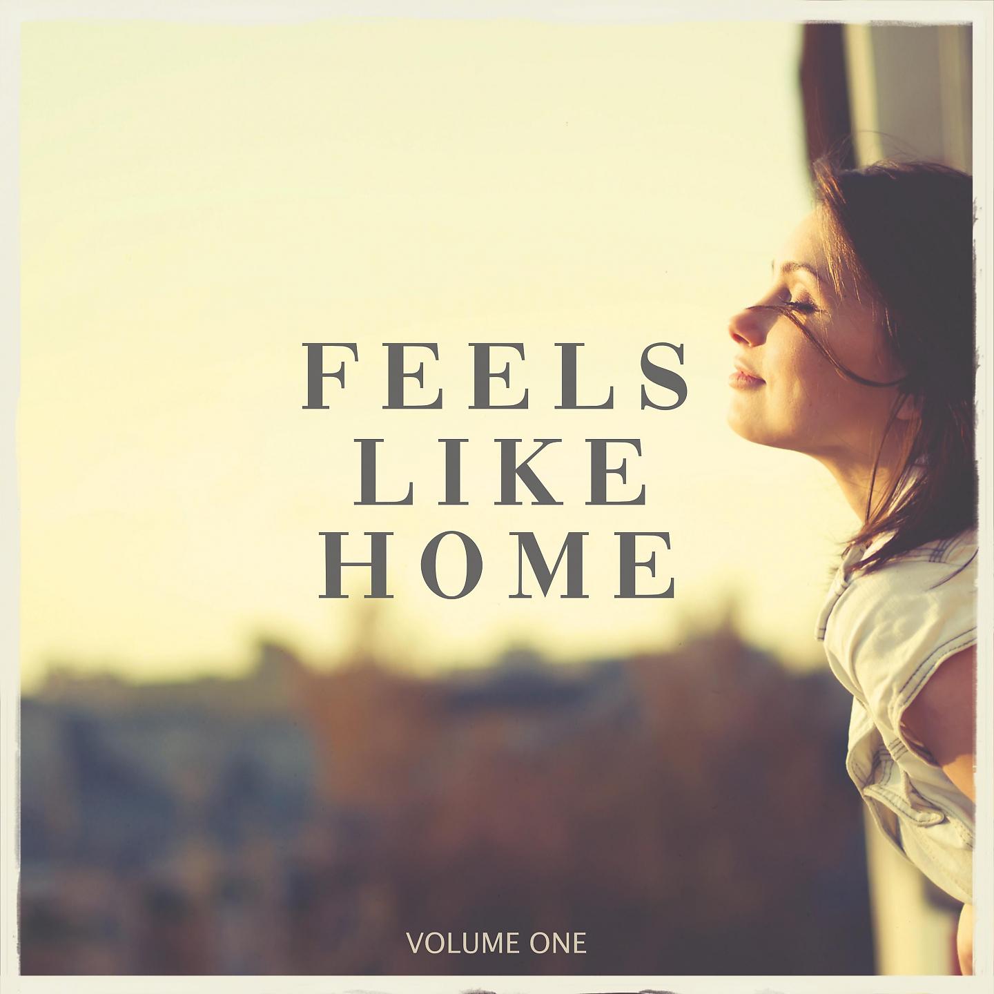Постер альбома Feels Like Home, Vol. 1