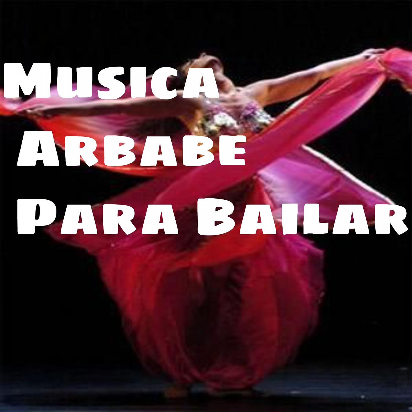 Постер альбома Musica Arabe para Bailar