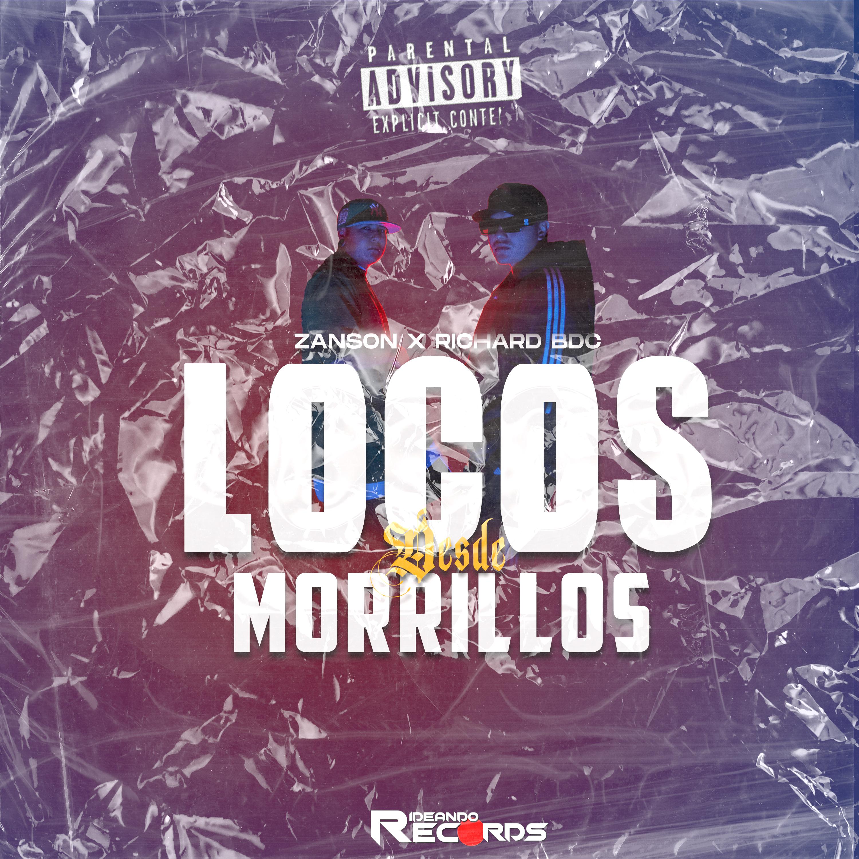 Постер альбома Locos Desde Morrillos