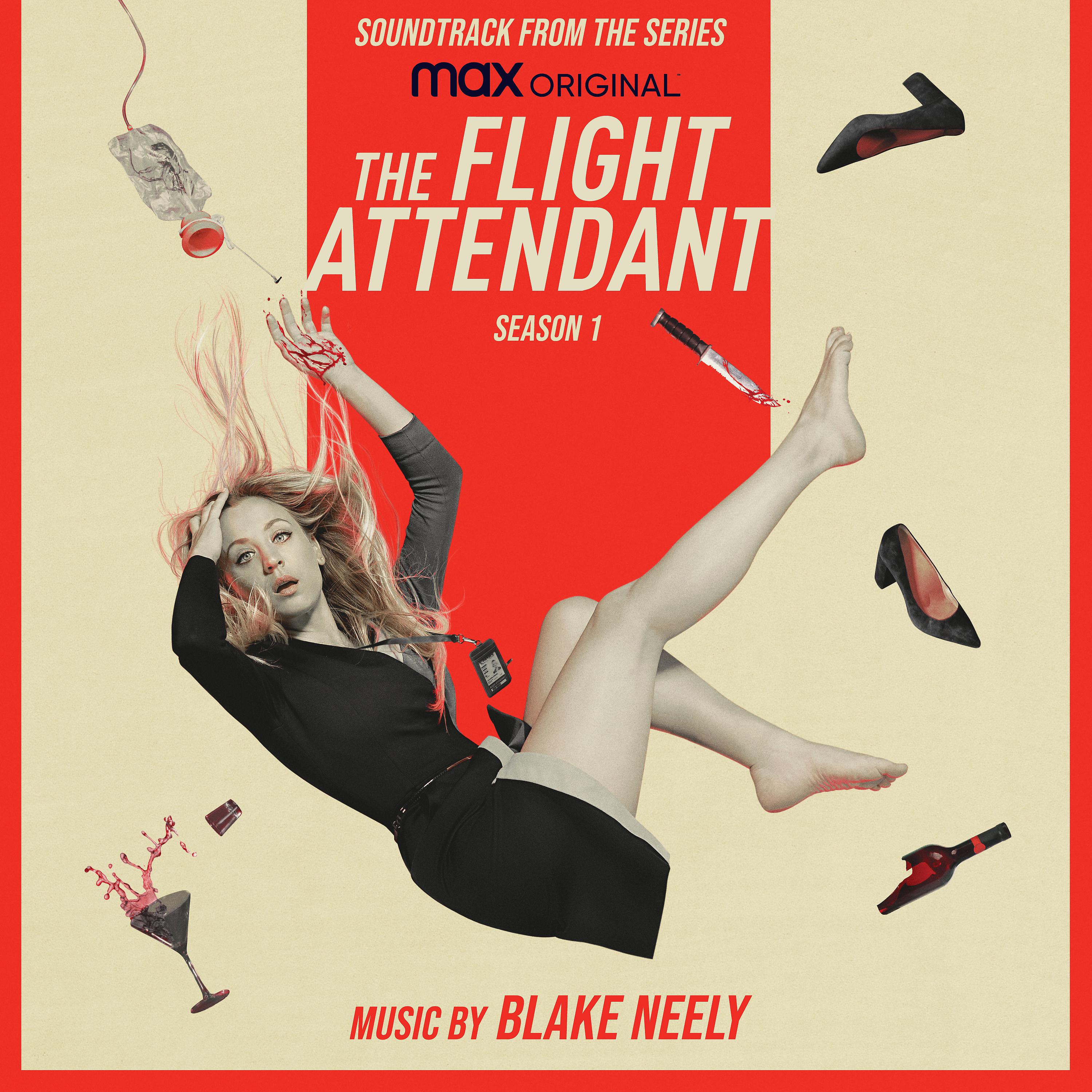 Постер альбома The Flight Attendant: Season 1 (Original Television Soundtrack)