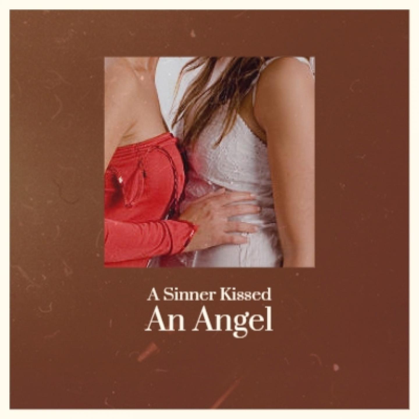 Постер альбома A Sinner Kissed an Angel