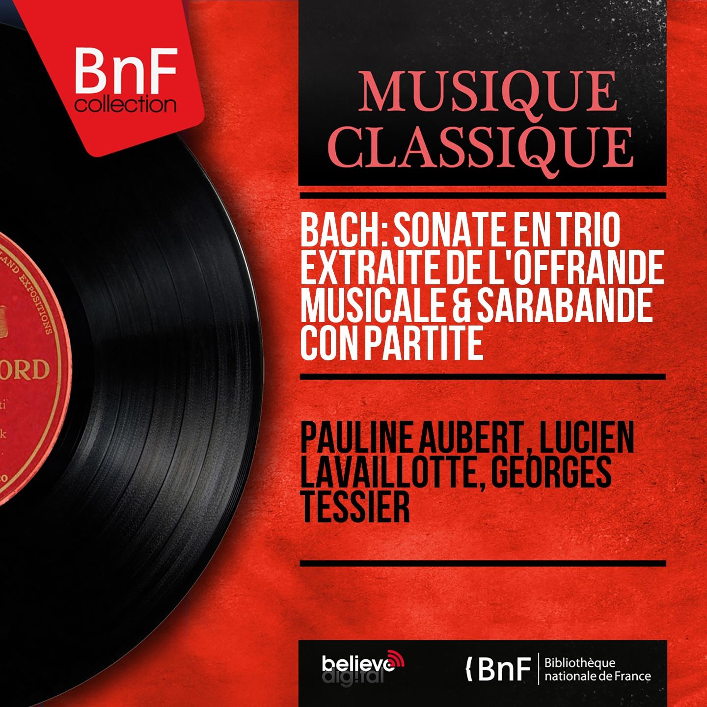 Постер альбома Bach: Sonate en trio extraite de L'offrande musicale & Sarabande con partite (Mono Version)