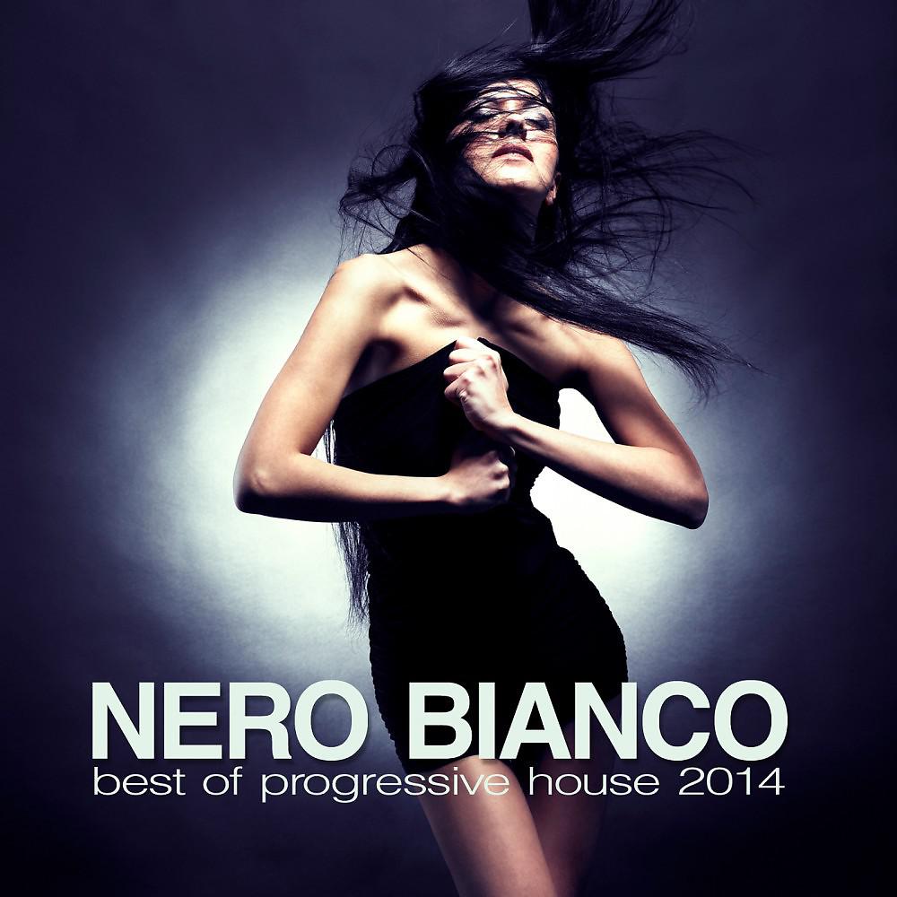 Постер альбома Nero Bianco - Best of Progressive House 2014