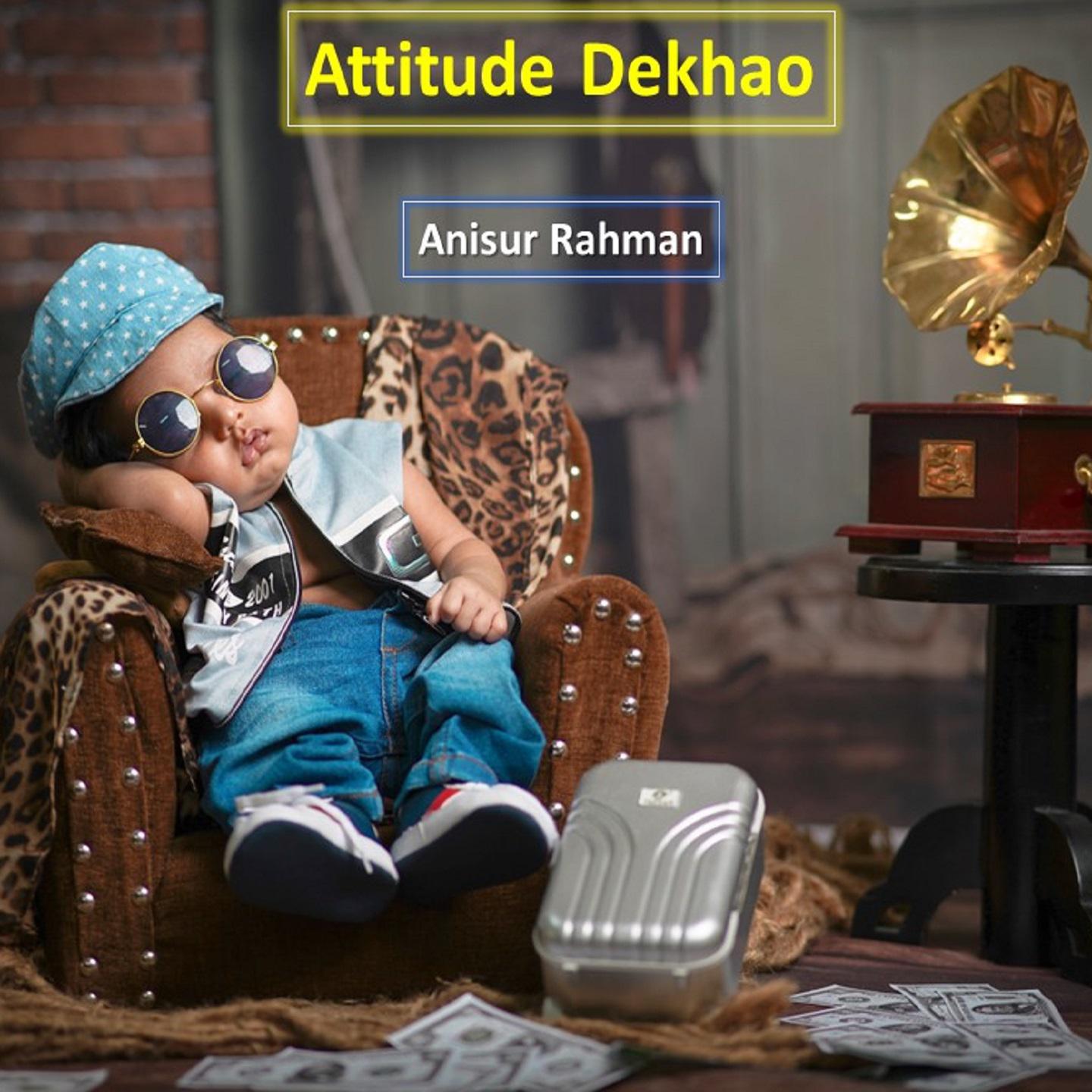 Постер альбома Attitude Dekhao