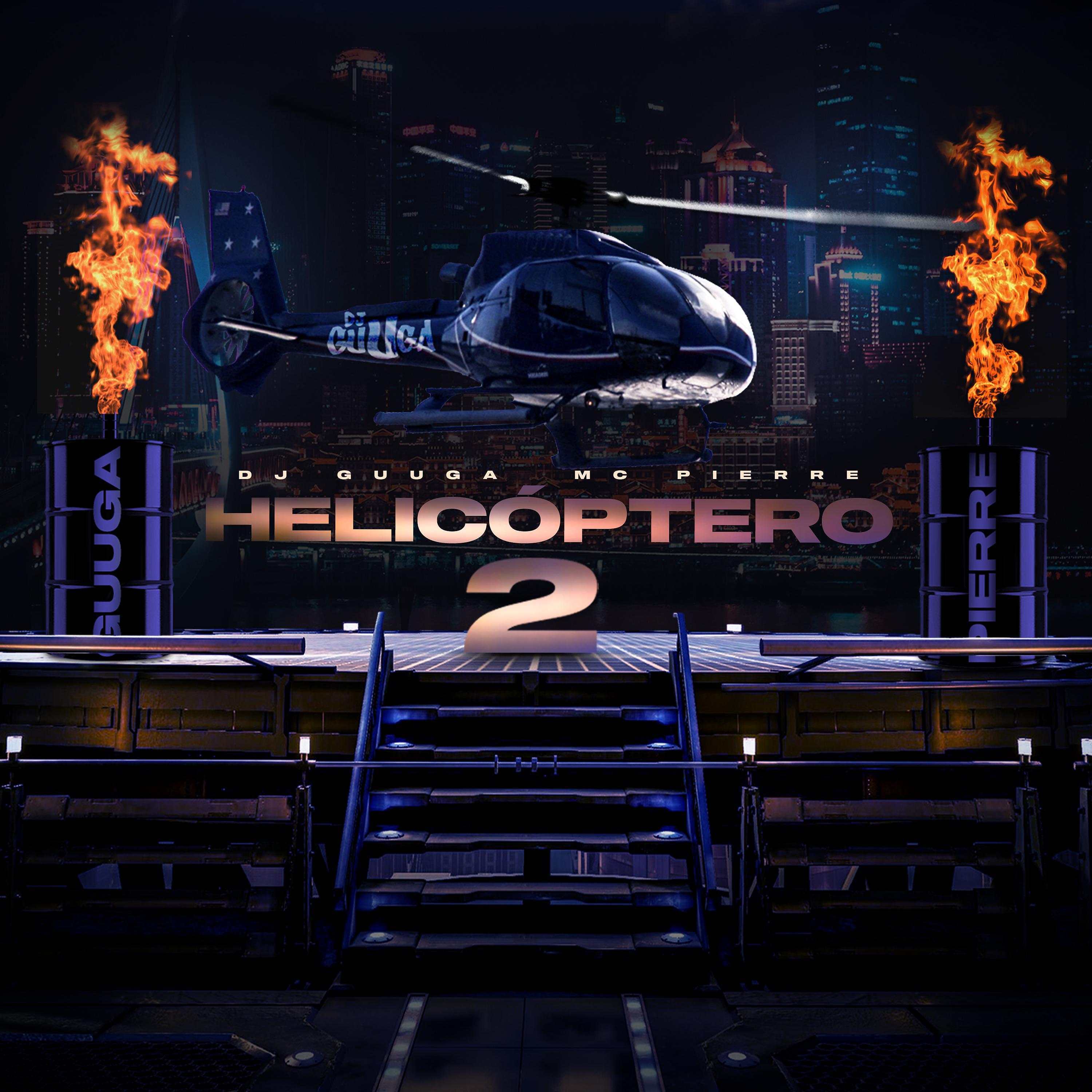 Постер альбома Helicóptero 2