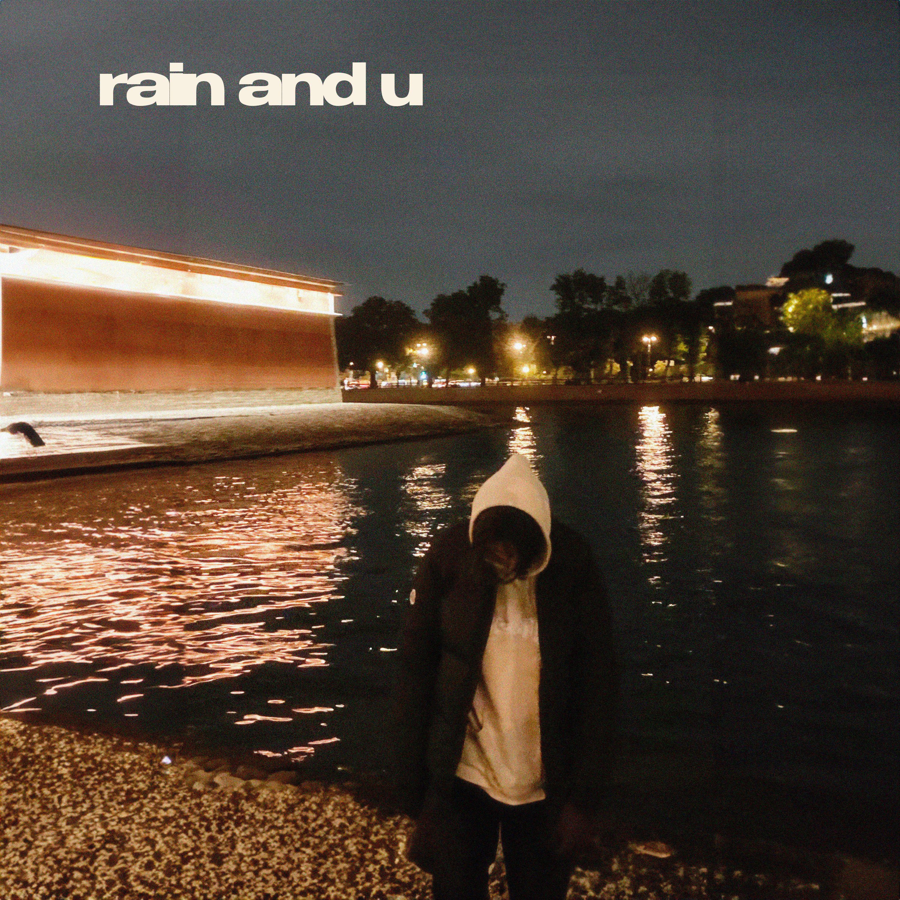 Постер альбома Rain and u