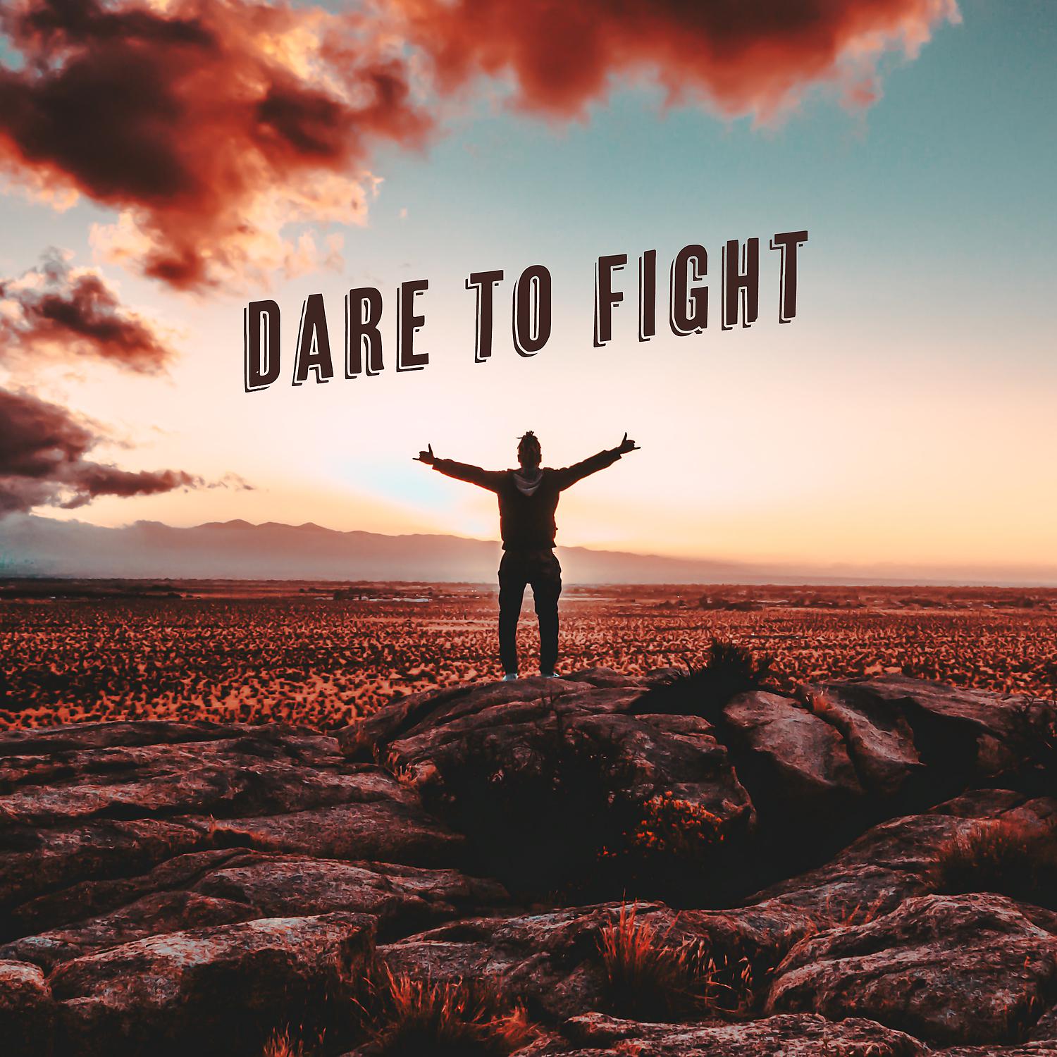 Постер альбома Dare to Fight