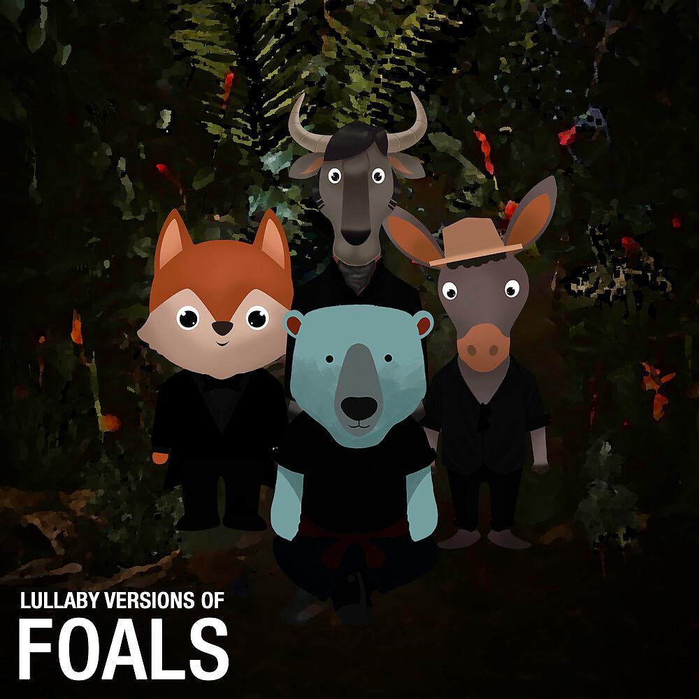 Постер альбома Lullaby Versions of Foals