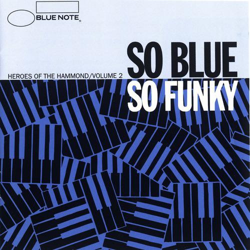 Постер альбома So Blue So Funky