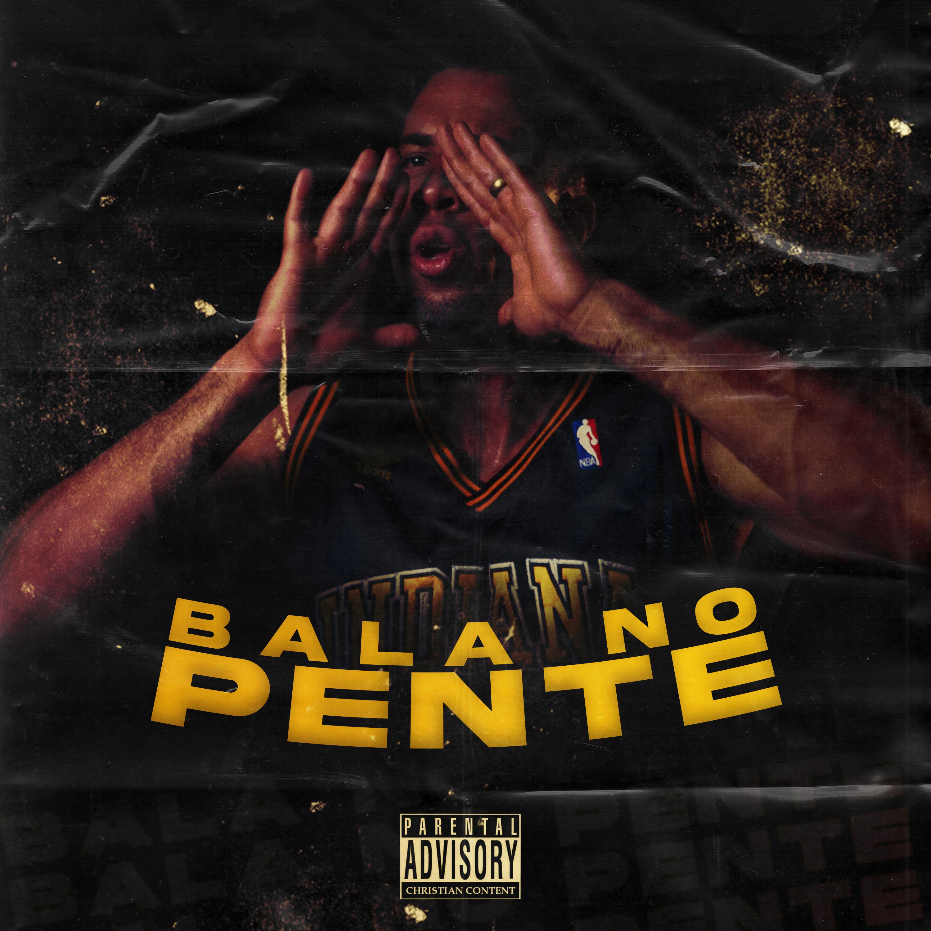 Постер альбома Bala no Pente