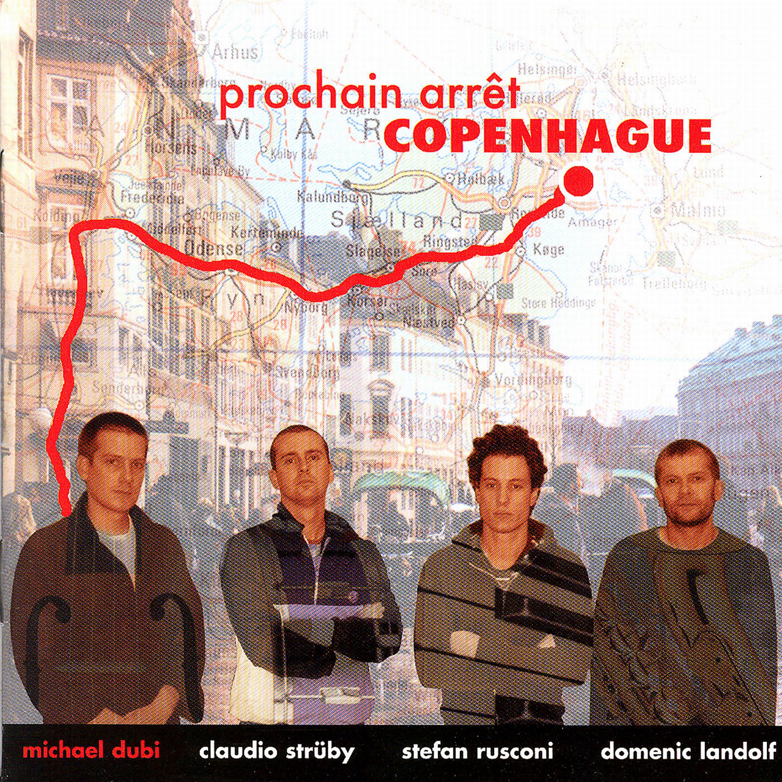 Постер альбома Prochain Arrêt Copenhague