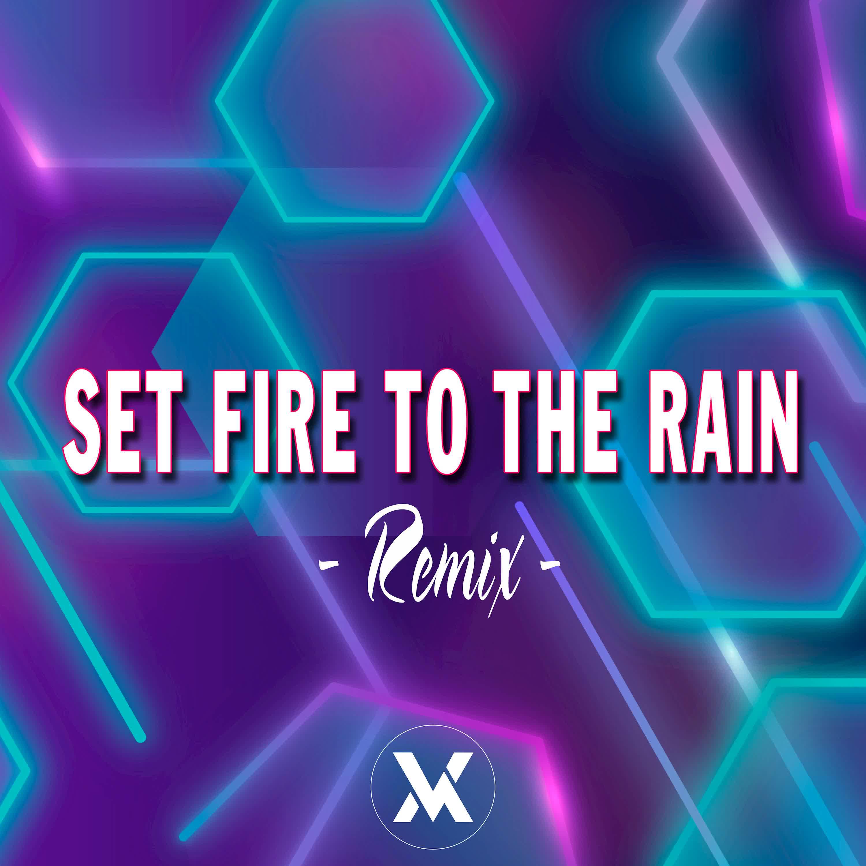 Постер альбома Set Fire To The Rain