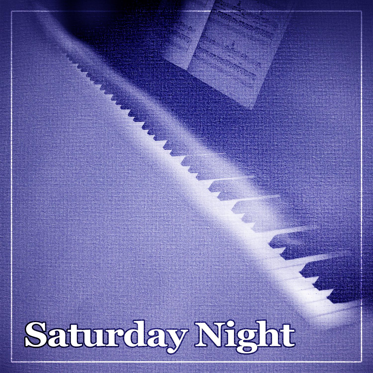 Постер альбома Saturday Night – Jazz Night, Friends Meeting, Smooth Piano, Calm Sounds, Chilled Jazz