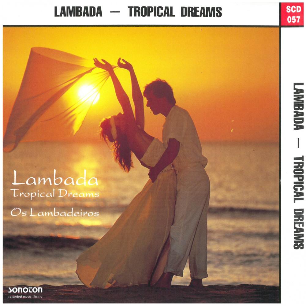 Постер альбома Lambada - Tropical Dreams