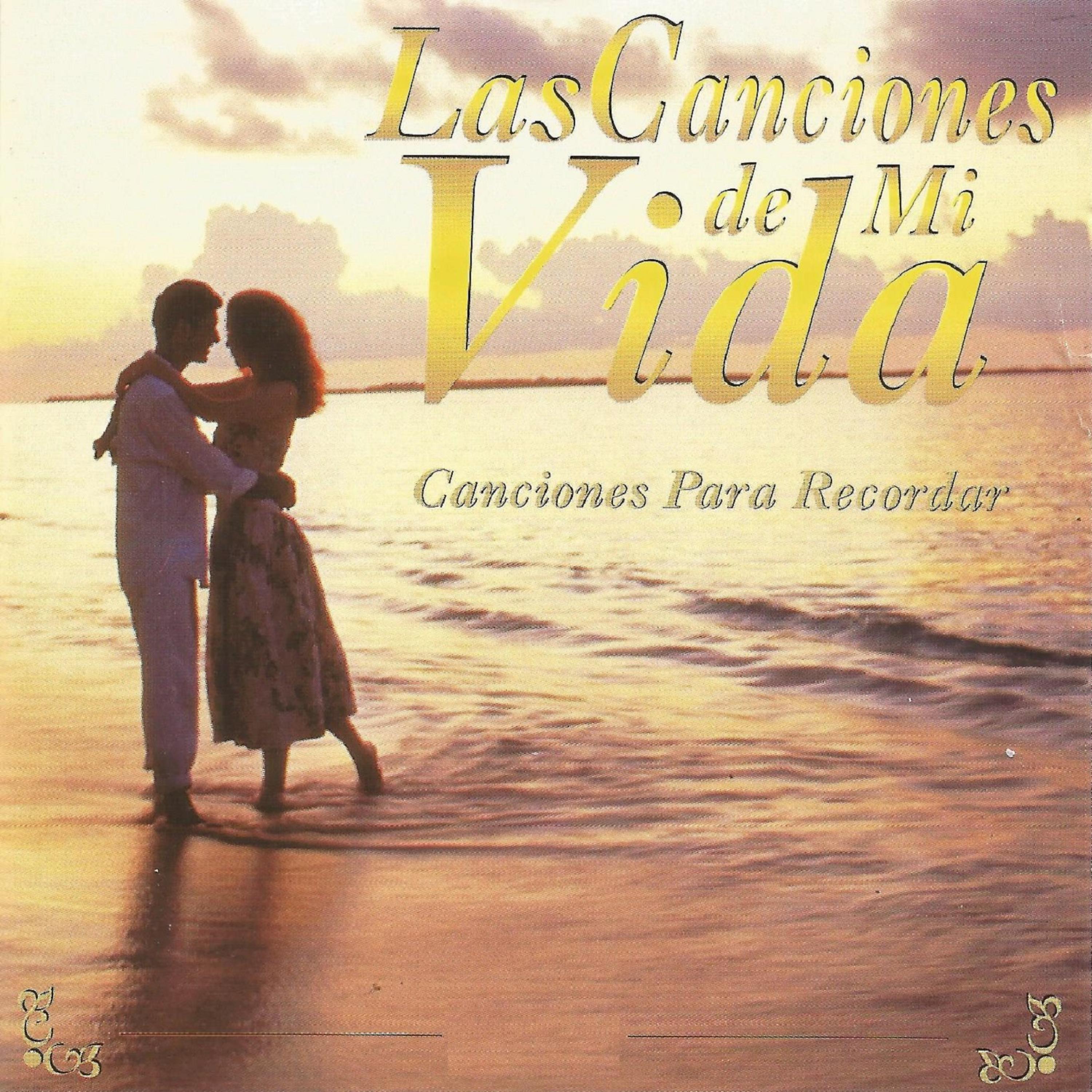 Постер альбома Las Canciones de Mi Vida