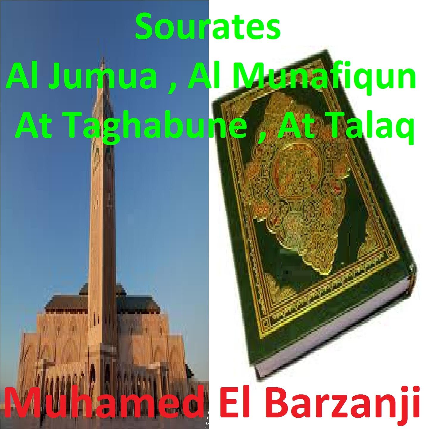Постер альбома Sourates Al Jumua, Al Munafiqun, At Taghabune, At Talaq