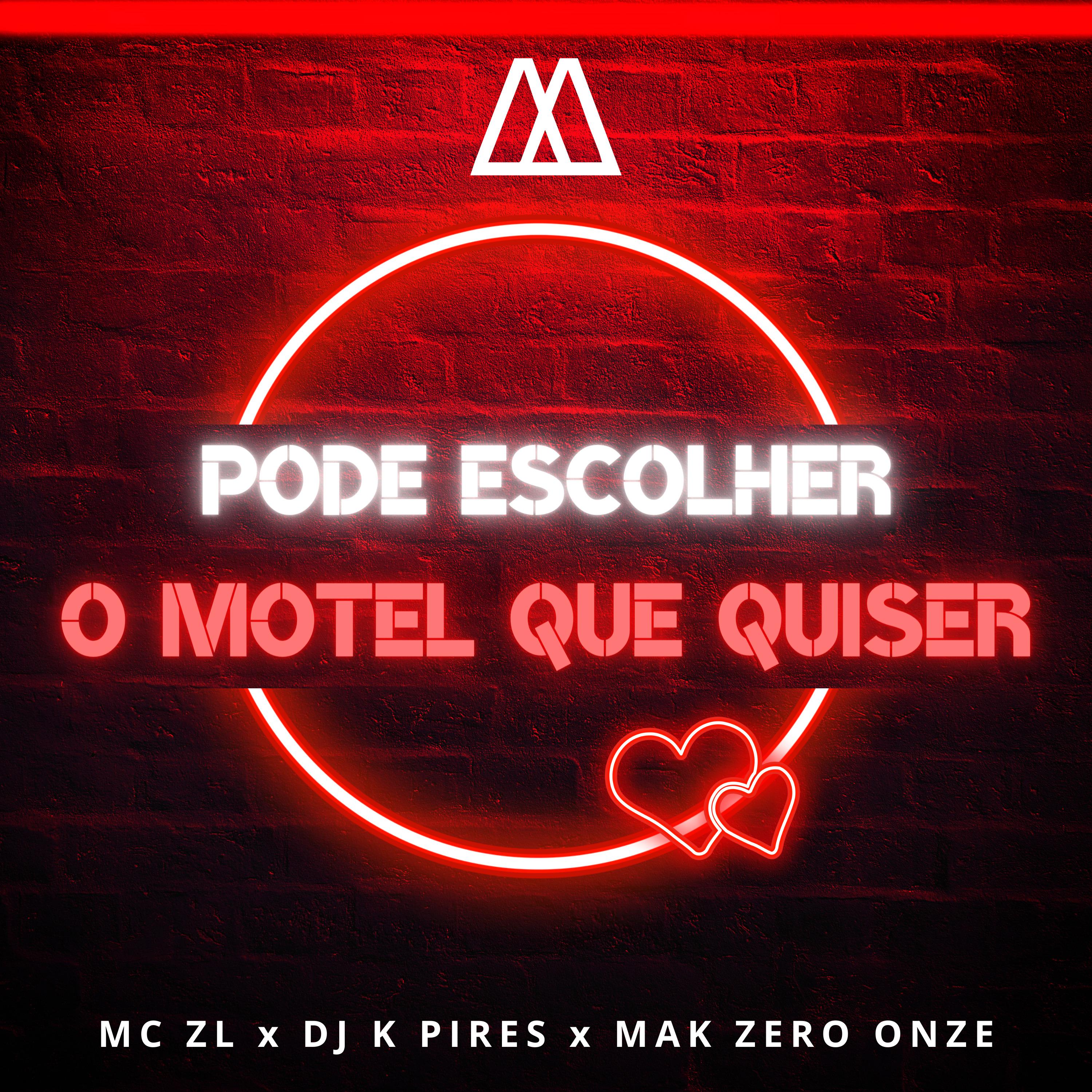 Постер альбома Pode Escolher o Motel Que Quiser