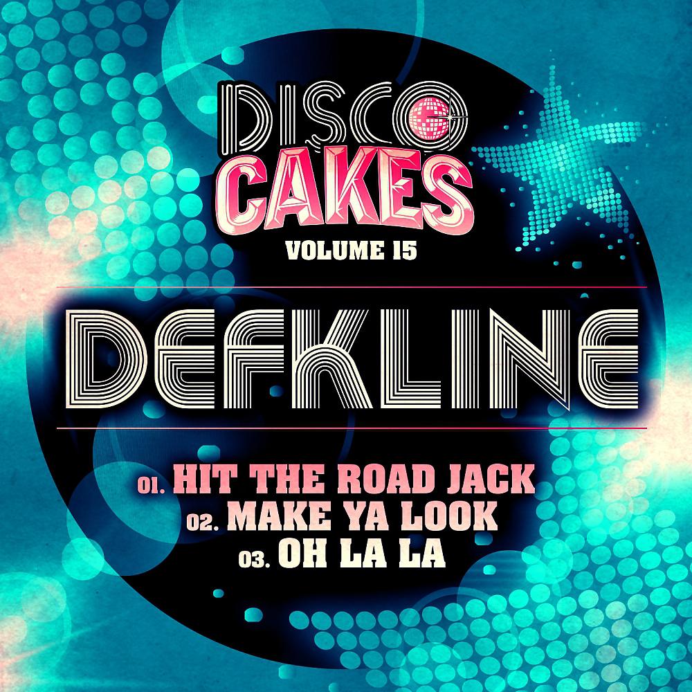 Постер альбома Disco Cakes, Vol. 15