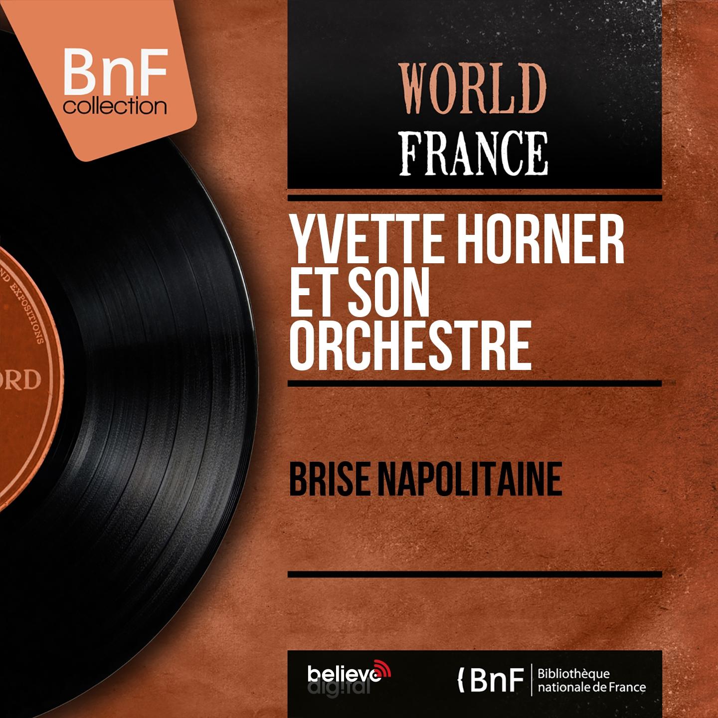 Постер альбома Brise napolitaine (Mono Version)
