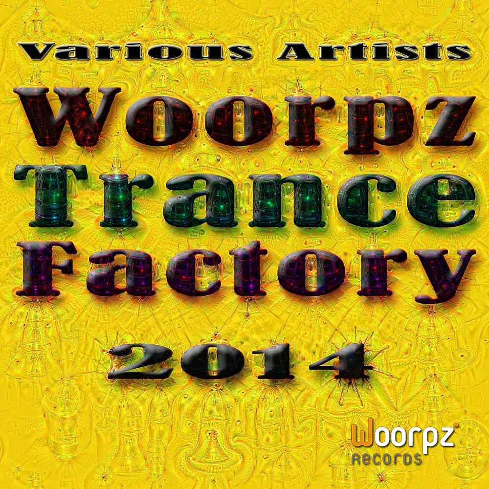 Постер альбома Woorpz Trance Factory 2014