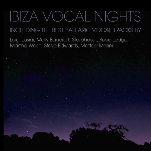 Постер альбома Ibiza Vocal Nights (The Best Balearic Vocal Tracks)